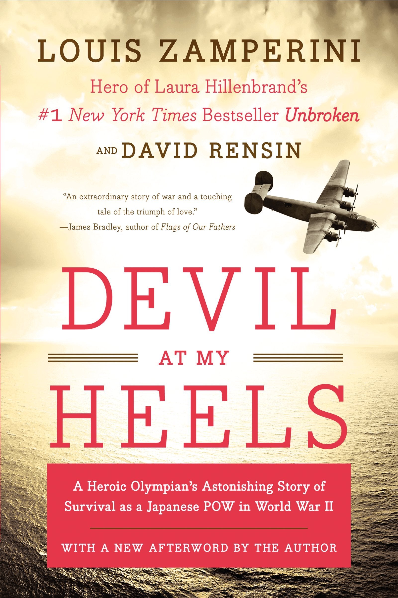 Devil at My Heels: A Heroic Olympian's Astonishing Story of Survival as a Japanese POW in World War II,Used