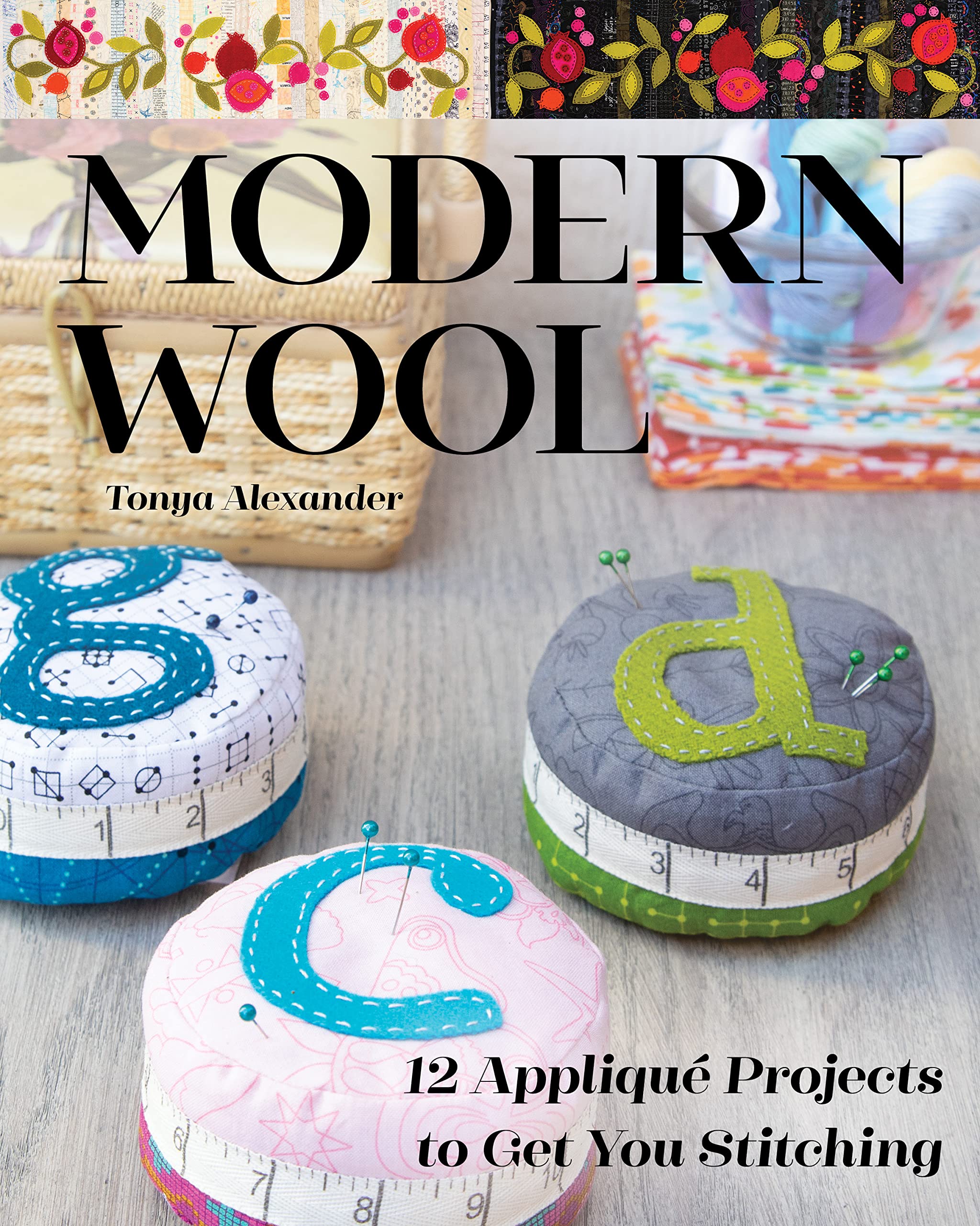 Modern Wool: 12 Appliqu Projects to Get You Stitching,Used