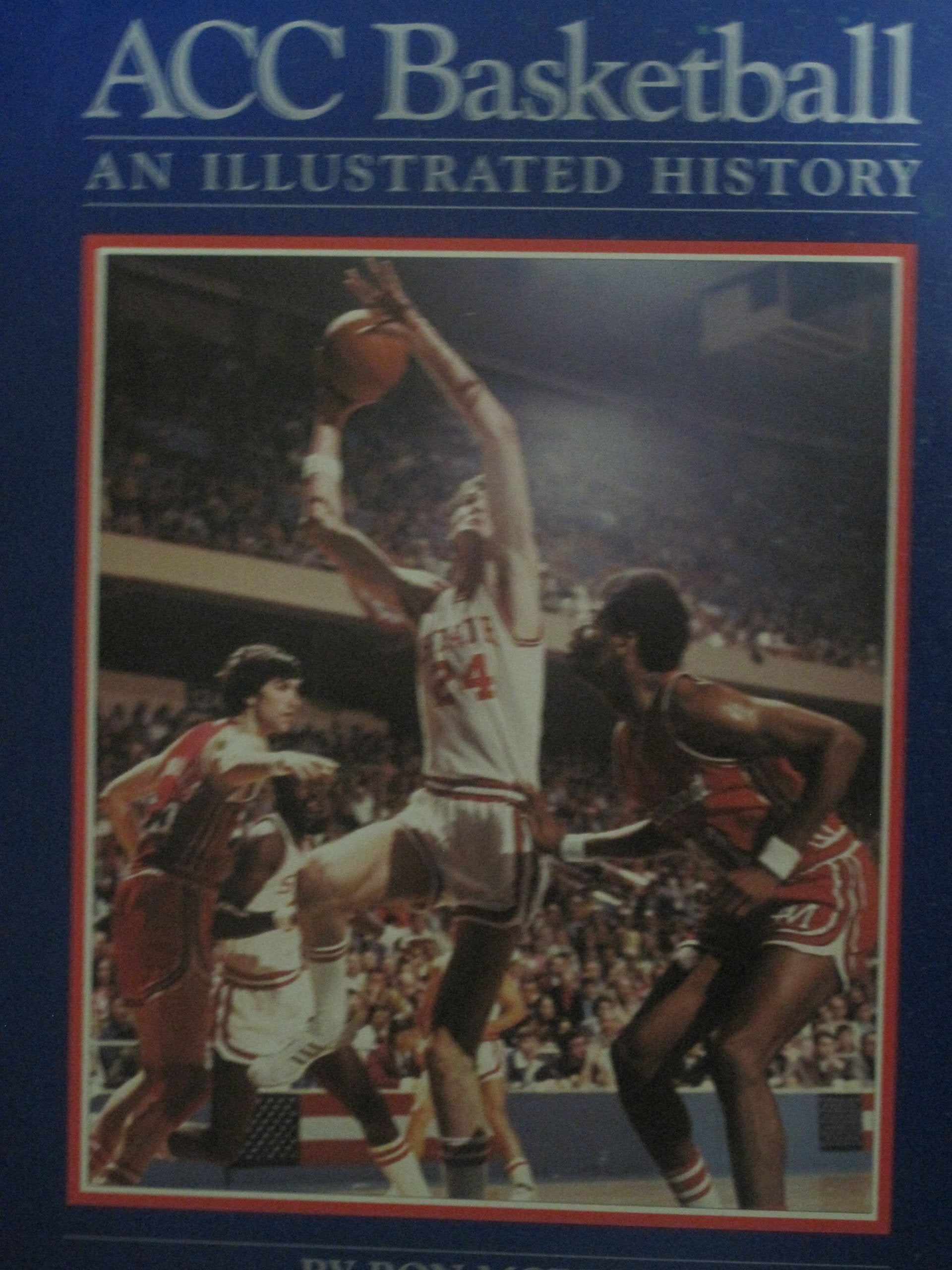 Acc Basketball: An Illustrated History,Used