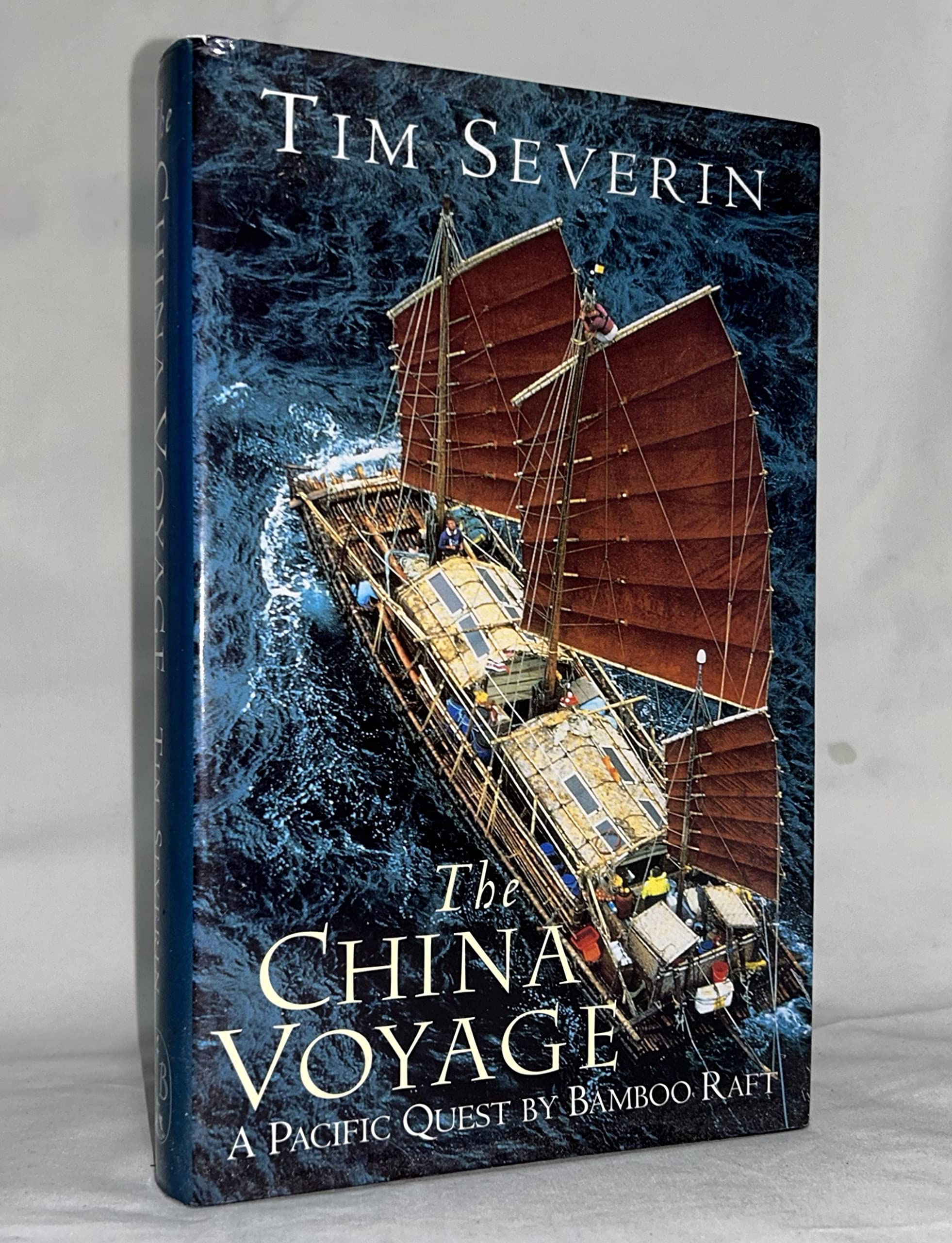 The China Voyage: A Pacific Quest by Bamboo Raft,Used