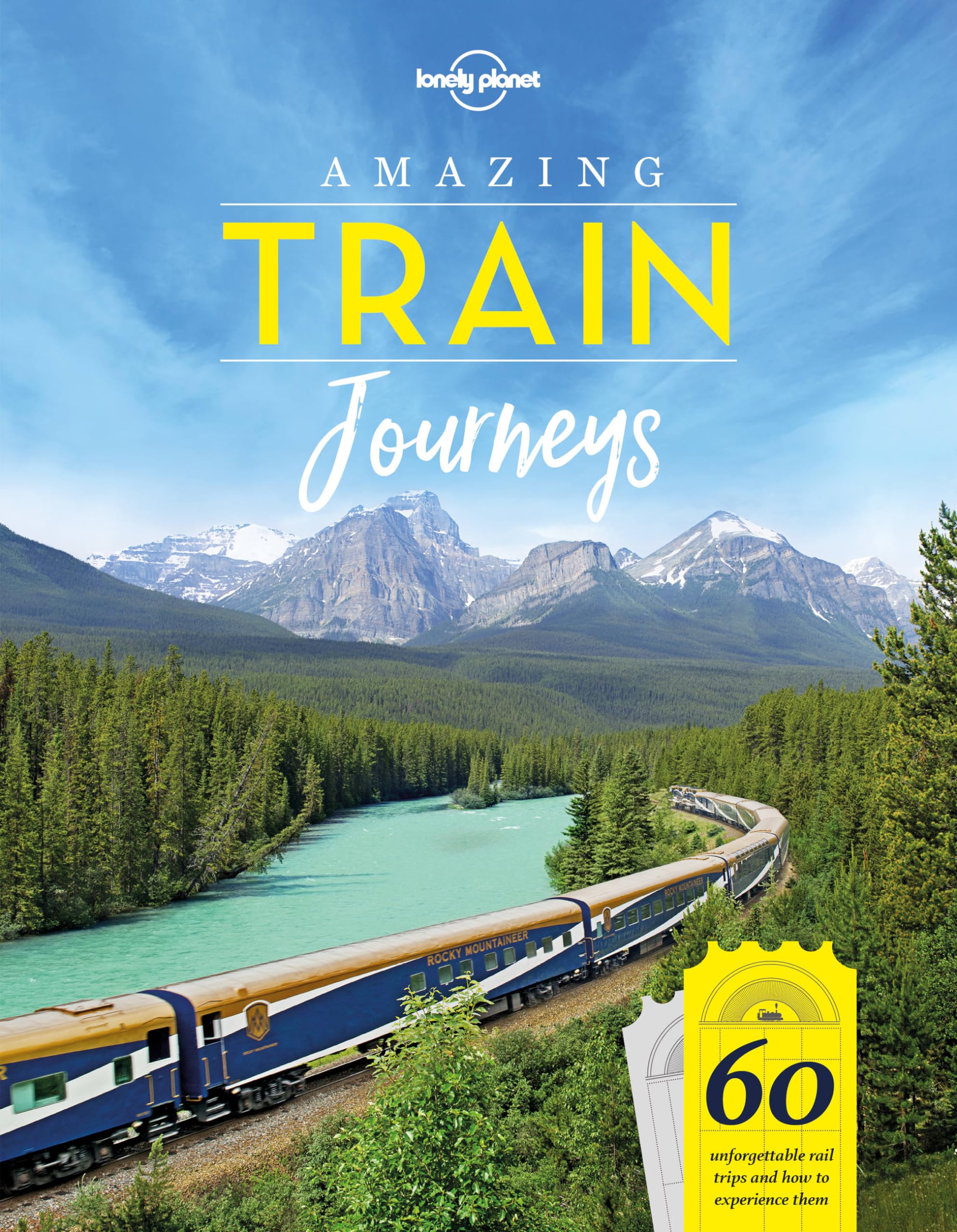 Lonely Planet Amazing Train Journeys,Used
