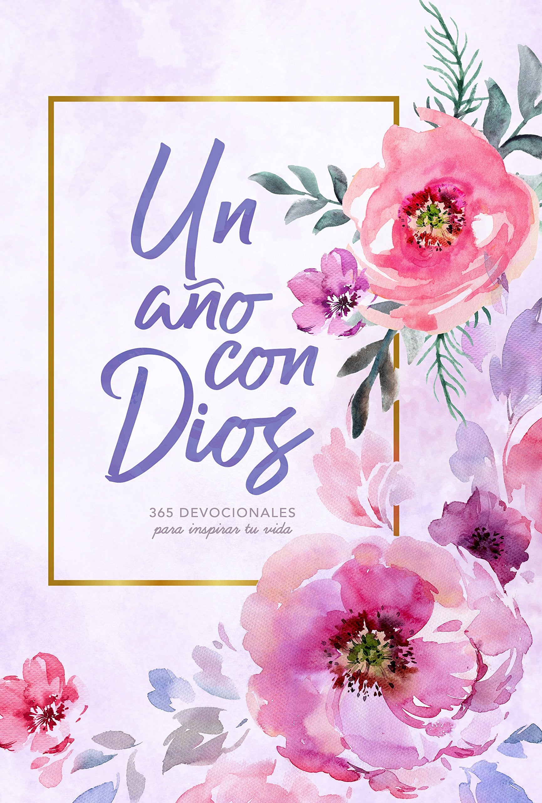 Un ao con Dios: 365 devocionales para inspirar tu vida A Year With God: 365 Devotions to Inspire Your Life (Spanish Edition),Used