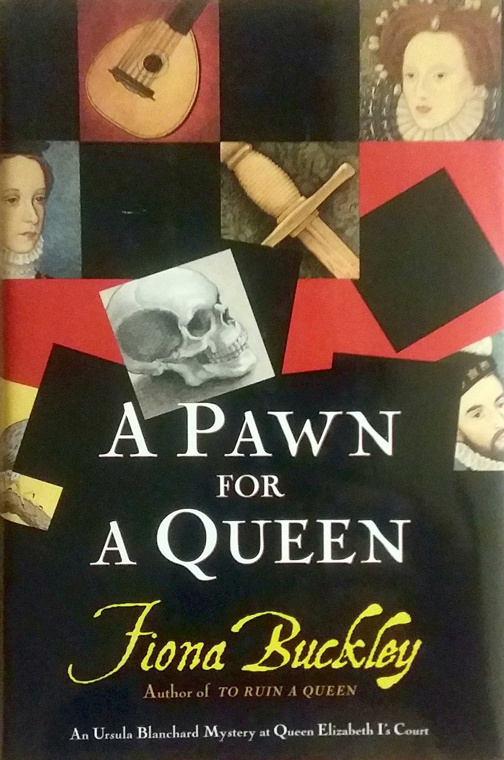 A Pawn for a Queen: An Ursula Blanchard Mystery at Queen Elizabeth I's Court,Used