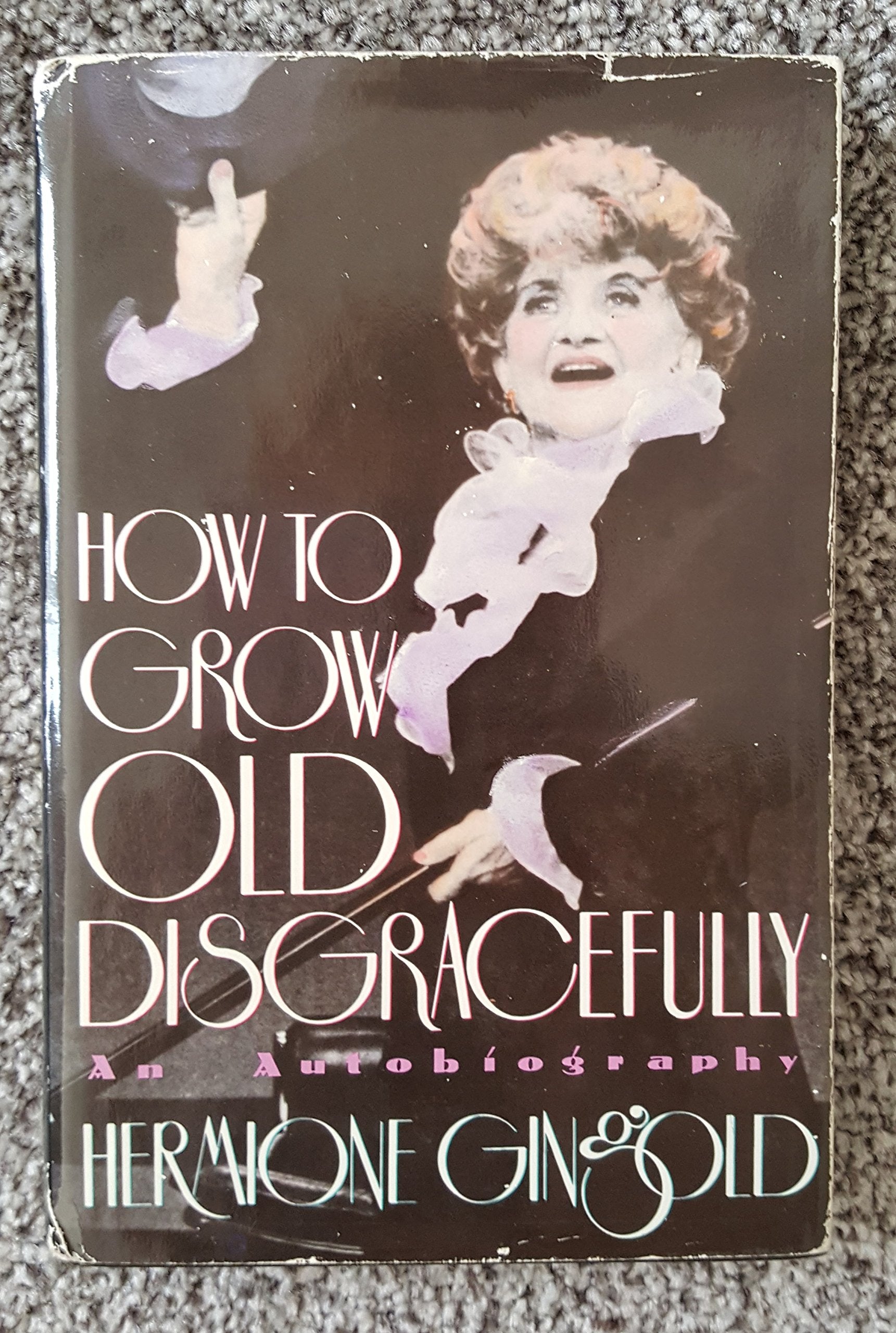 How to Grow Old Disgracefully,Used