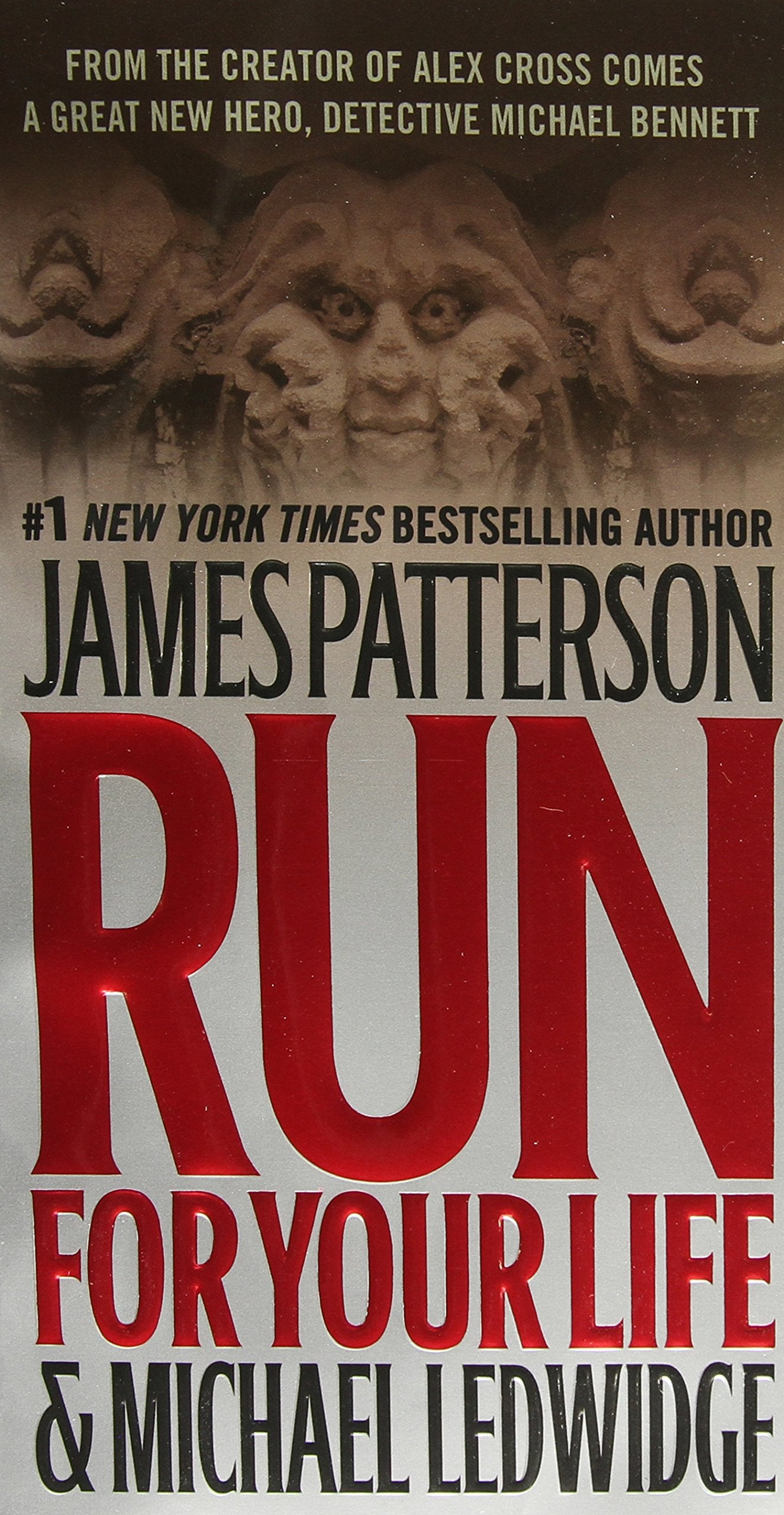 Run For Your Life (A Michael Bennett Thriller, 2)