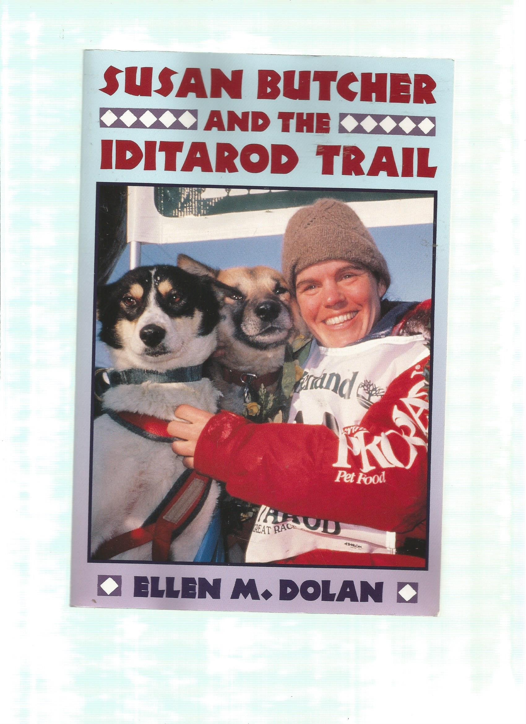 Susan Butcher And The Iditarod Trail,Used