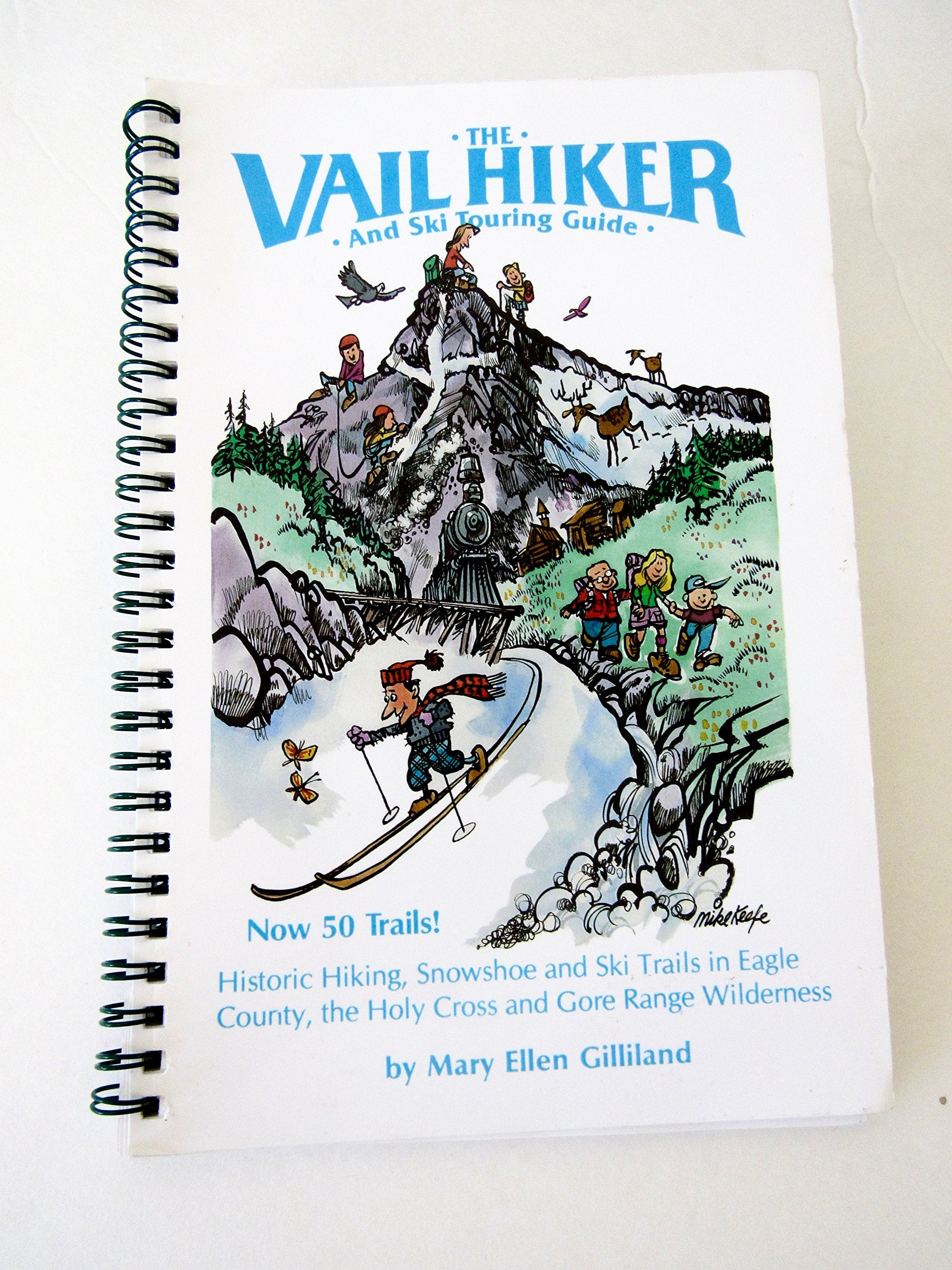 The Vail Hiker and Ski Touring Guide,Used