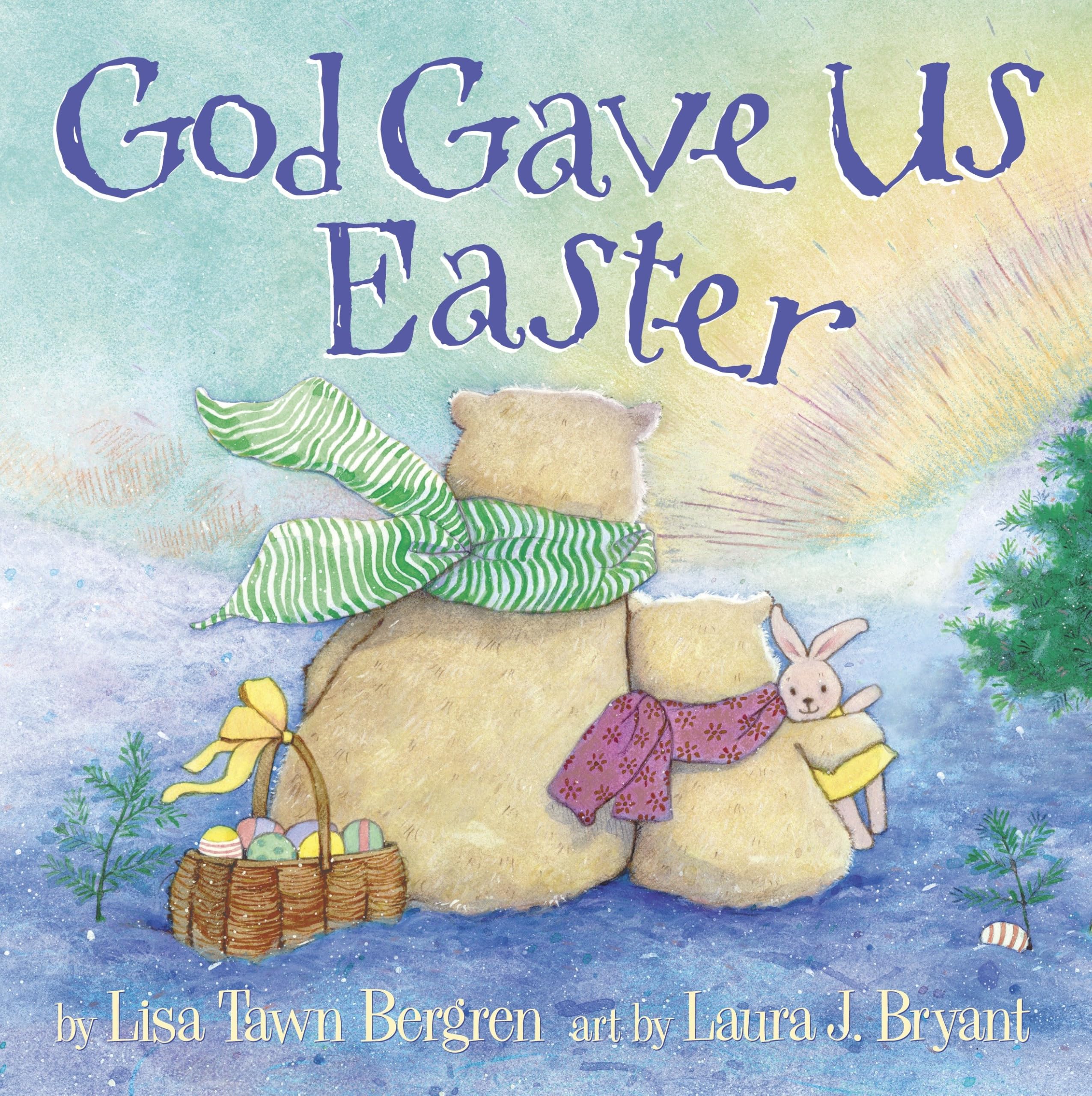 God Gave Us Easter (God Gave Us Series),New