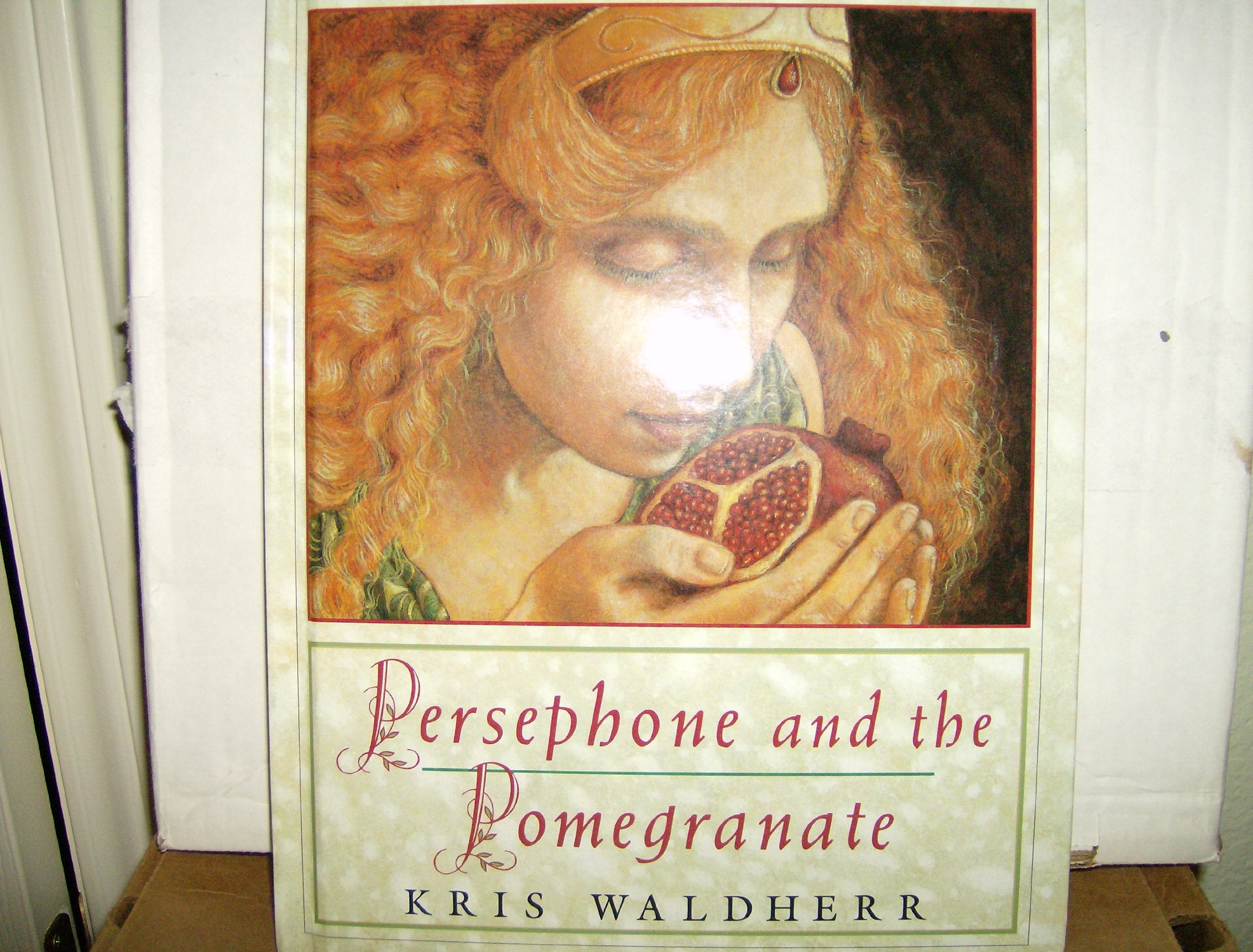 Persephone and the Pomegranate: A Myth from Greece,Used