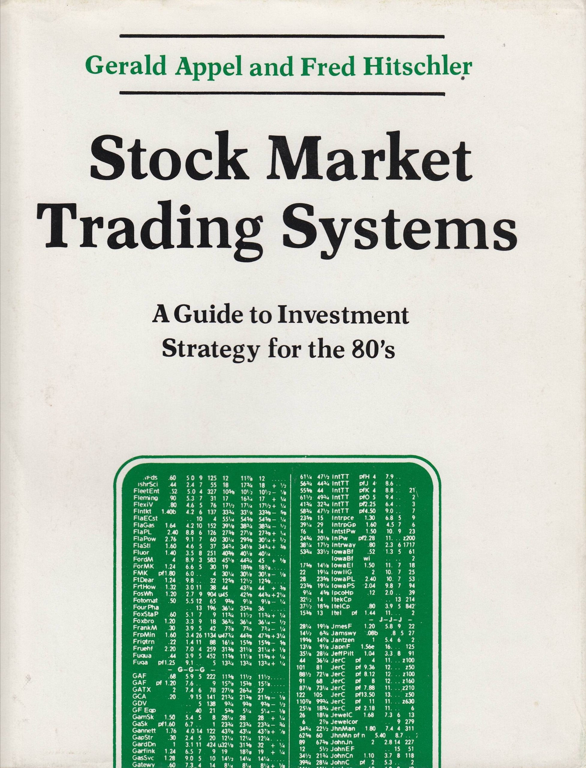 Stock Market Trading Systems: A Guide to Investment Strategy,Used