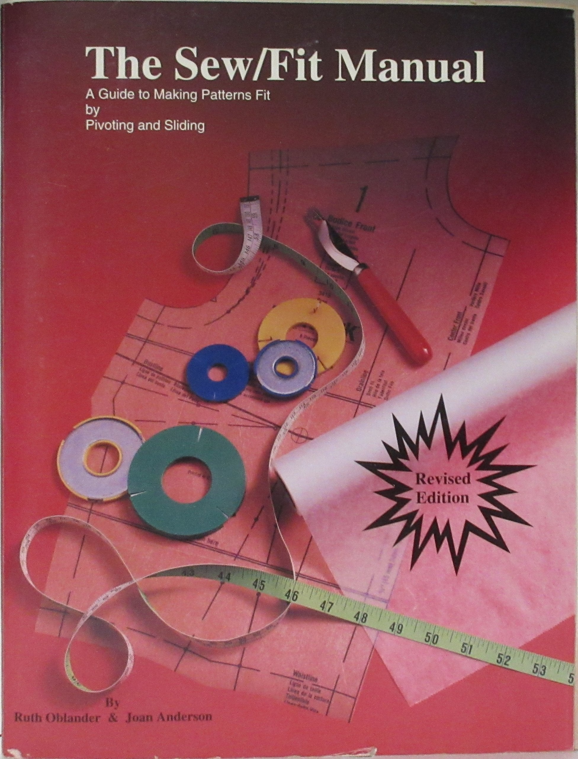 The Sew/Fit Manual: Making Patterns Fit : A Guide to Pivoting and Sliding,Used
