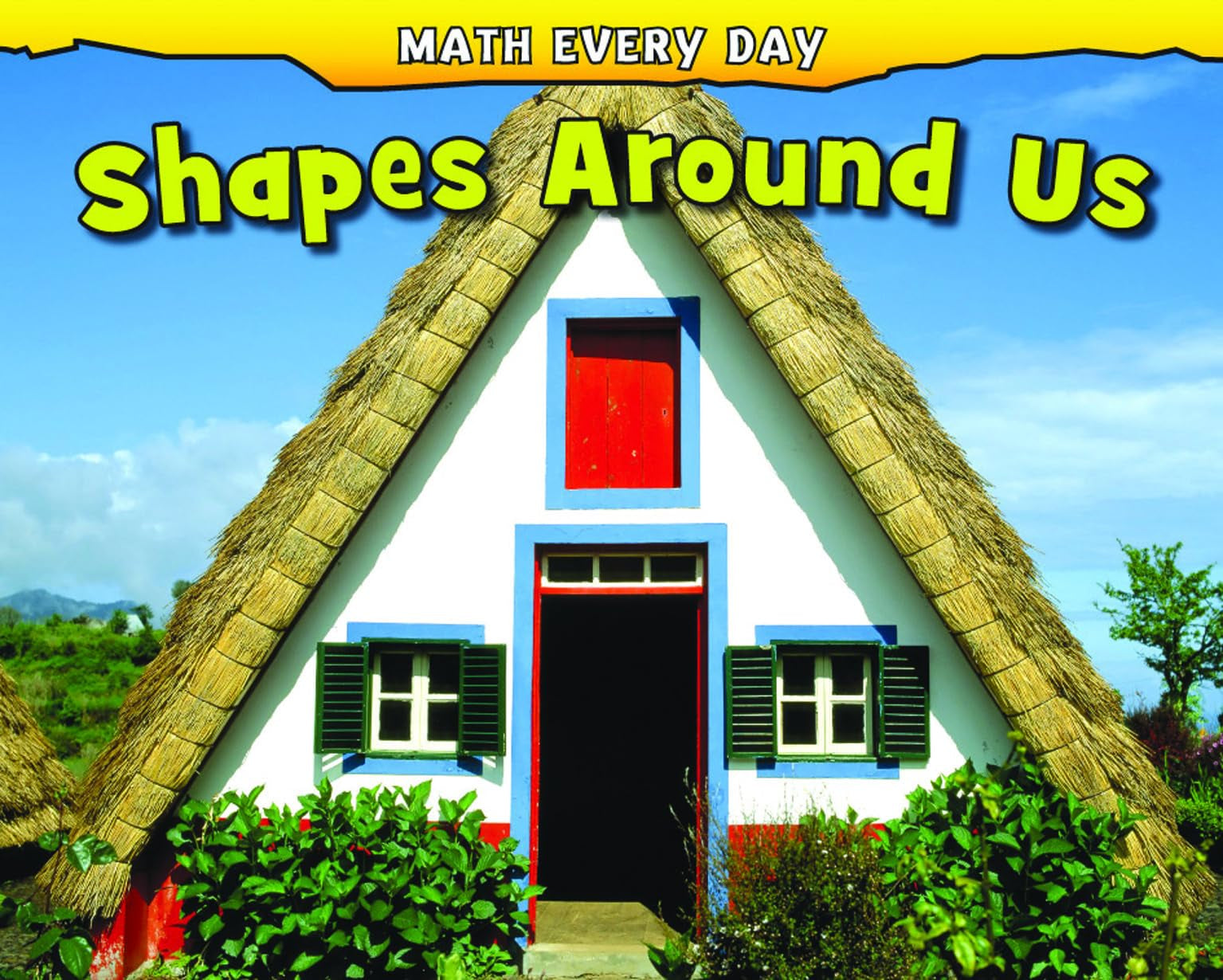 Shapes Around Us (Math Every Day),Used