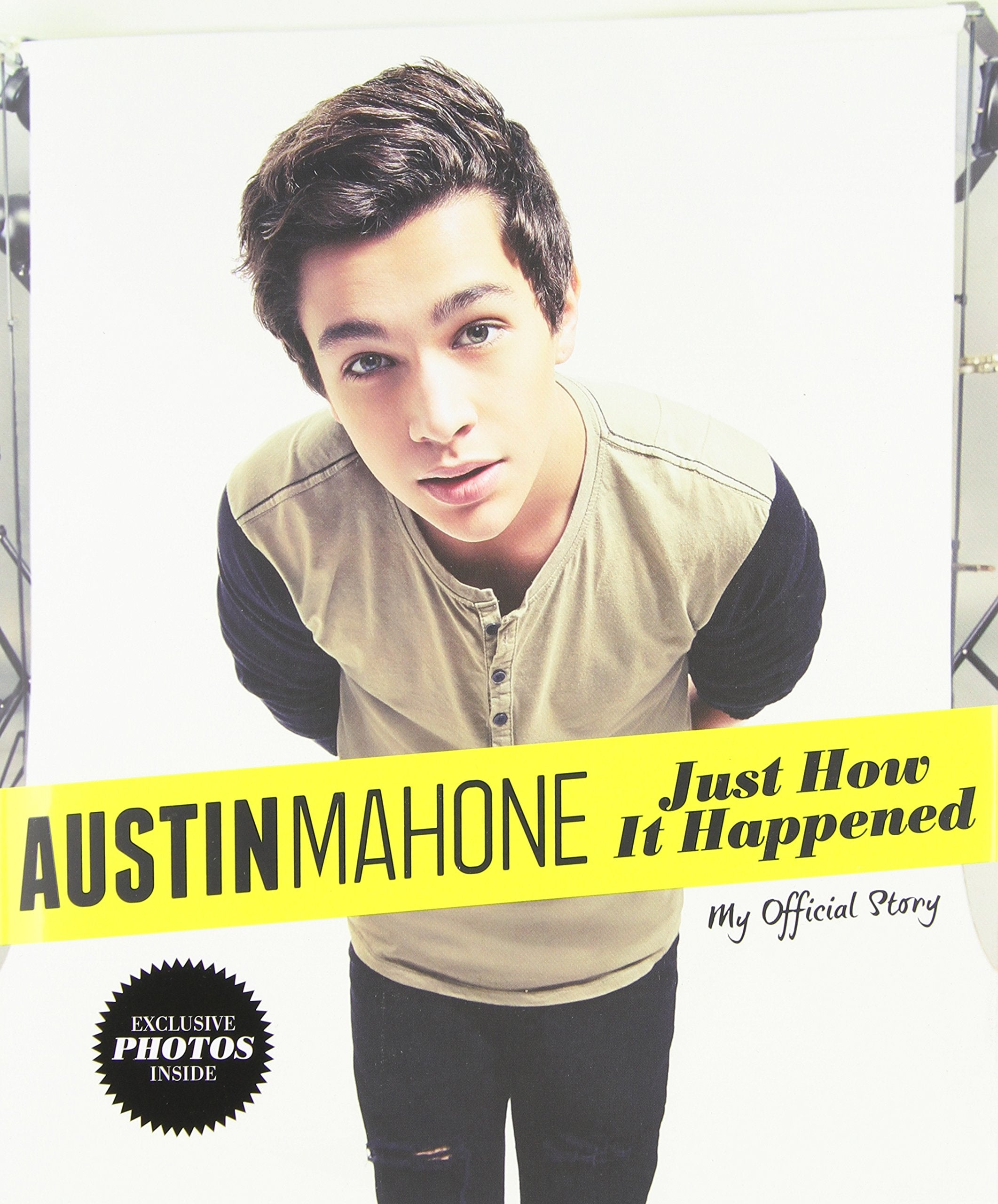 Austin Mahone: Just How It Happened: My Official Story