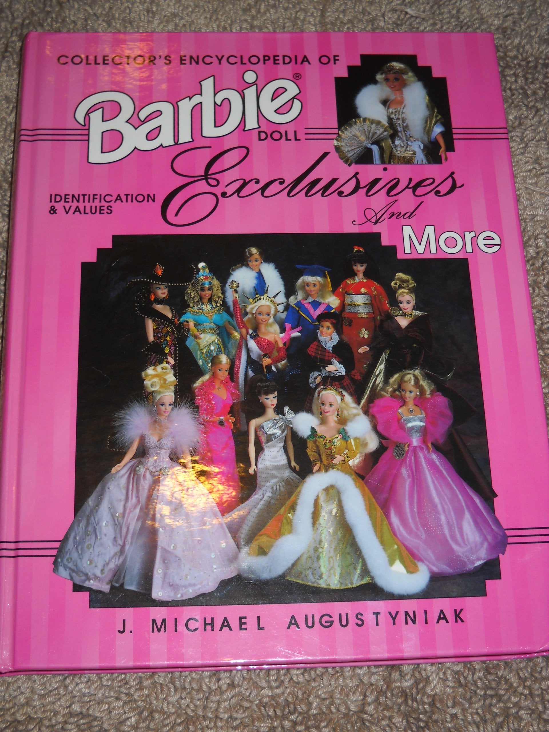 Collectors Encyclopedia Of Barbie Doll Exclusives And More: Identification & Values-used