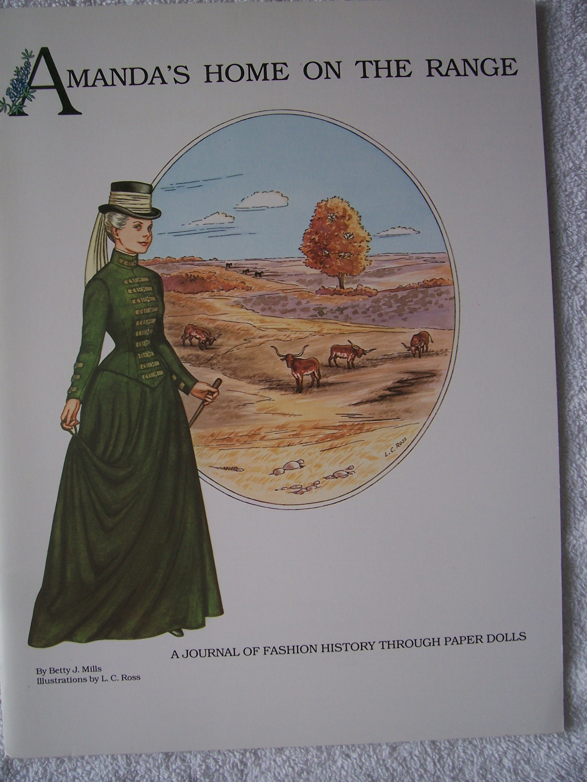 Amandas Home on the Range: A Journal of Fashion History through Paper Dolls (Volume 3) (Amanda Series),Used