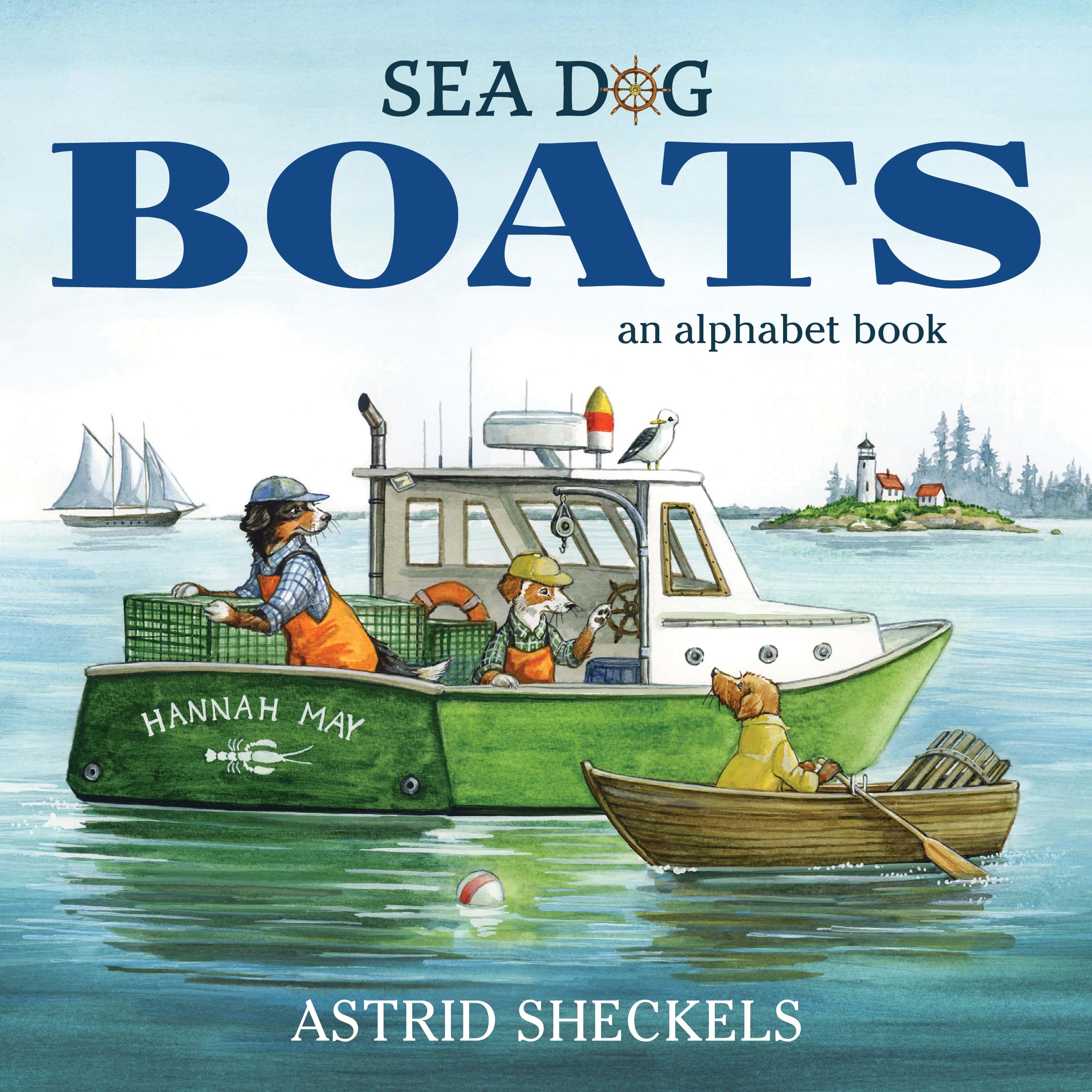 Sea Dog Boats: An Alphabet Book,New