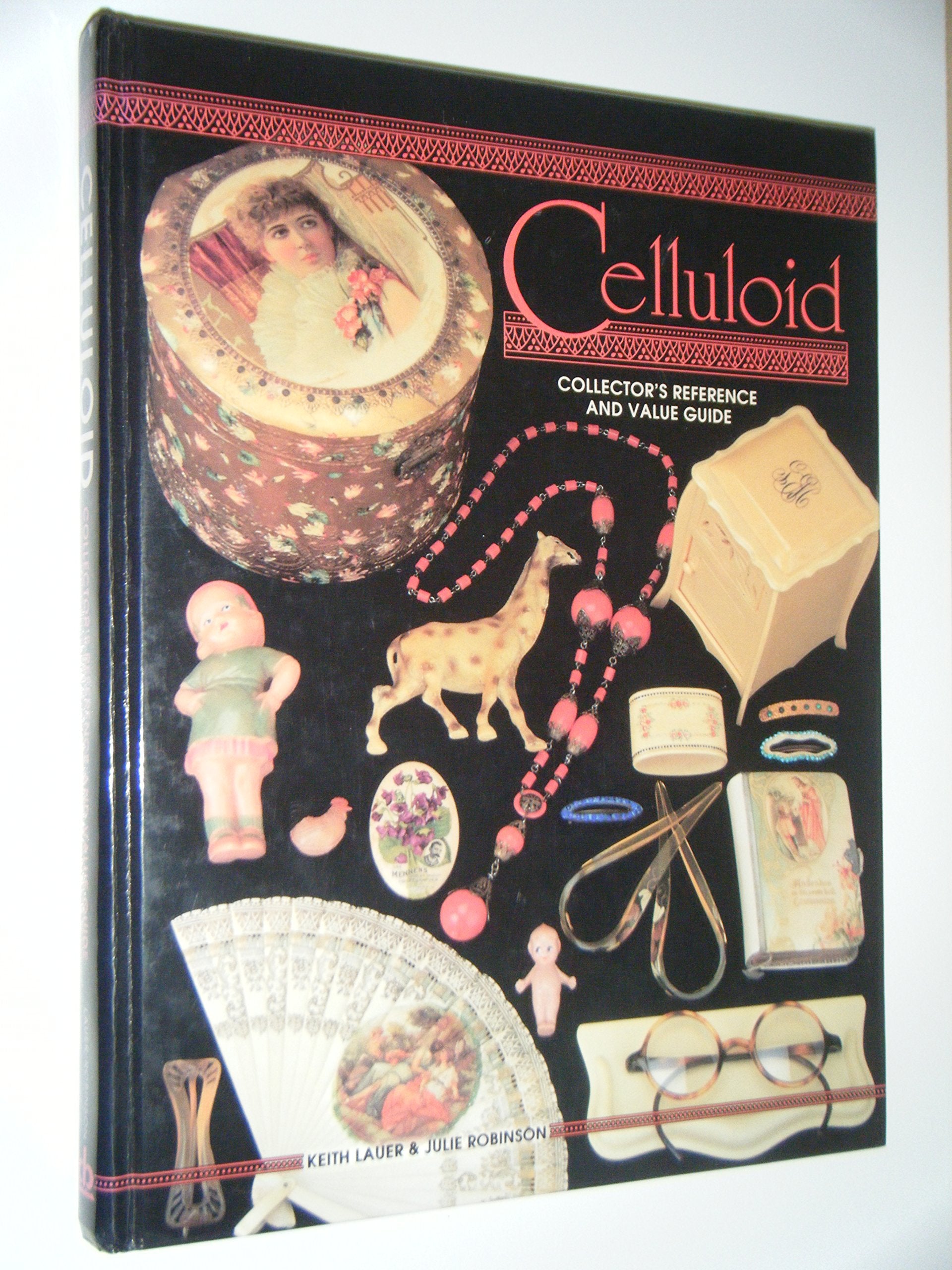 Celluloid Collectors Reference and Value Guide,Used