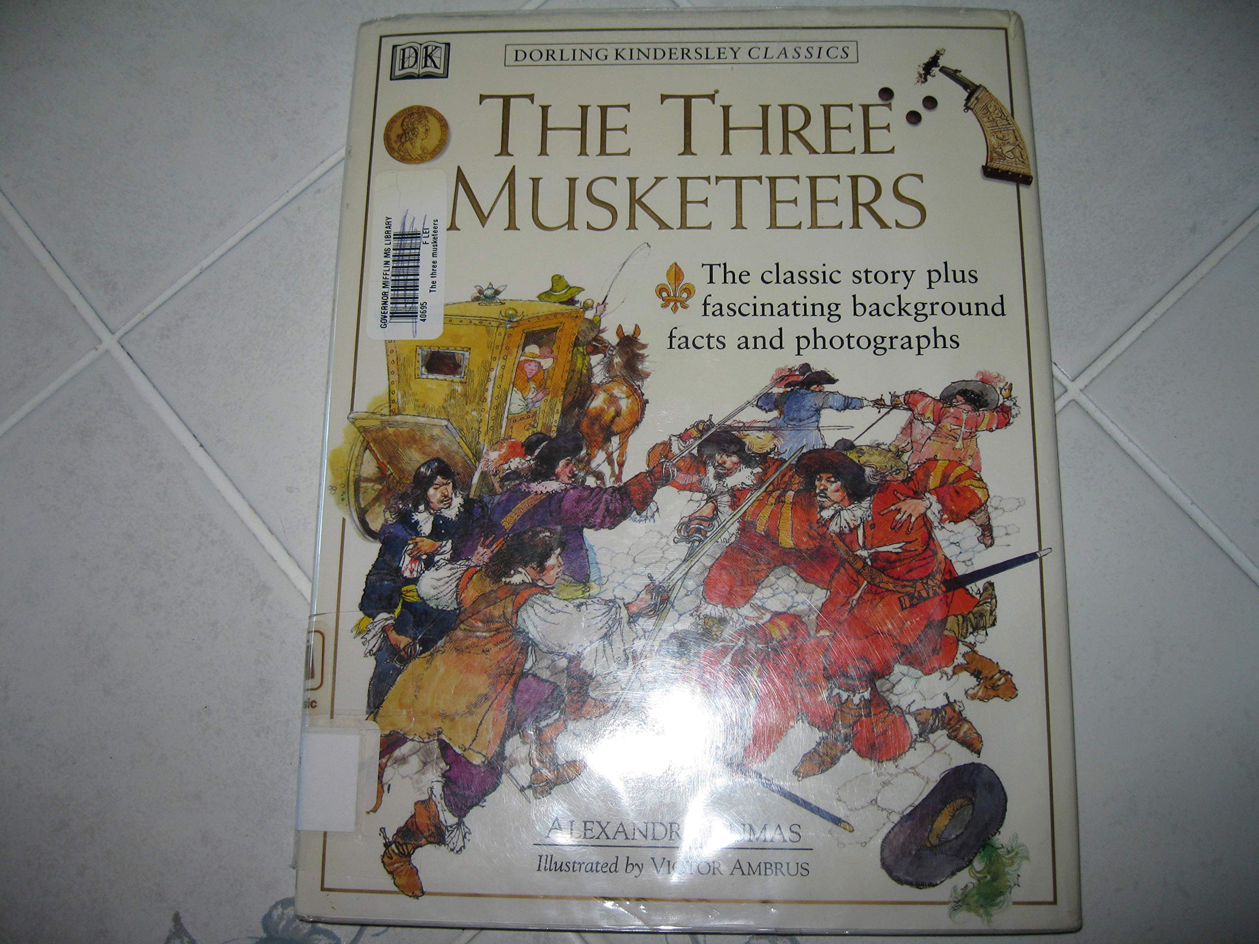 Dorling Kindersley Classics: The Three Musketeers,Used