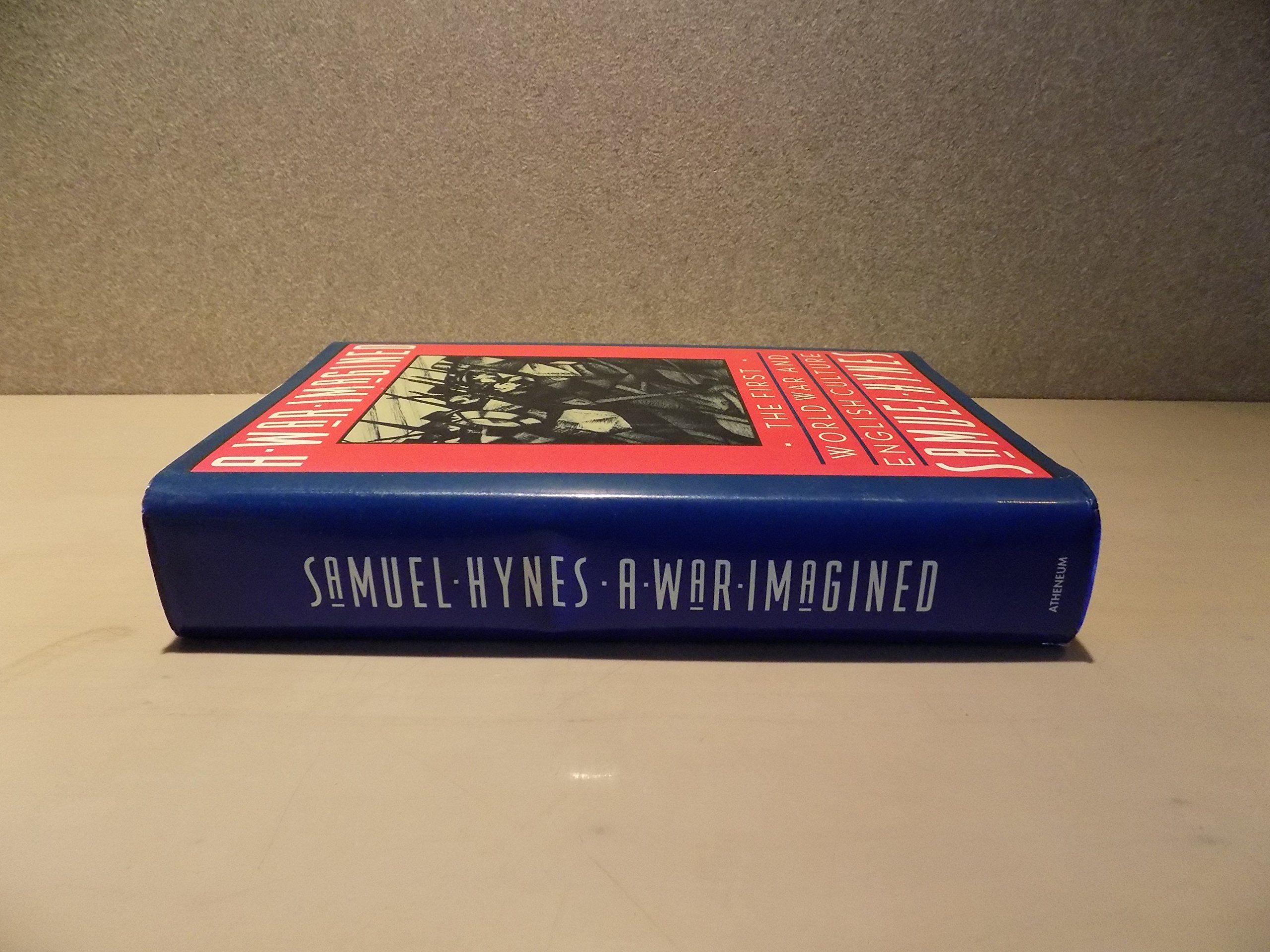 A War Imagined: The First World War And English Culture,Used