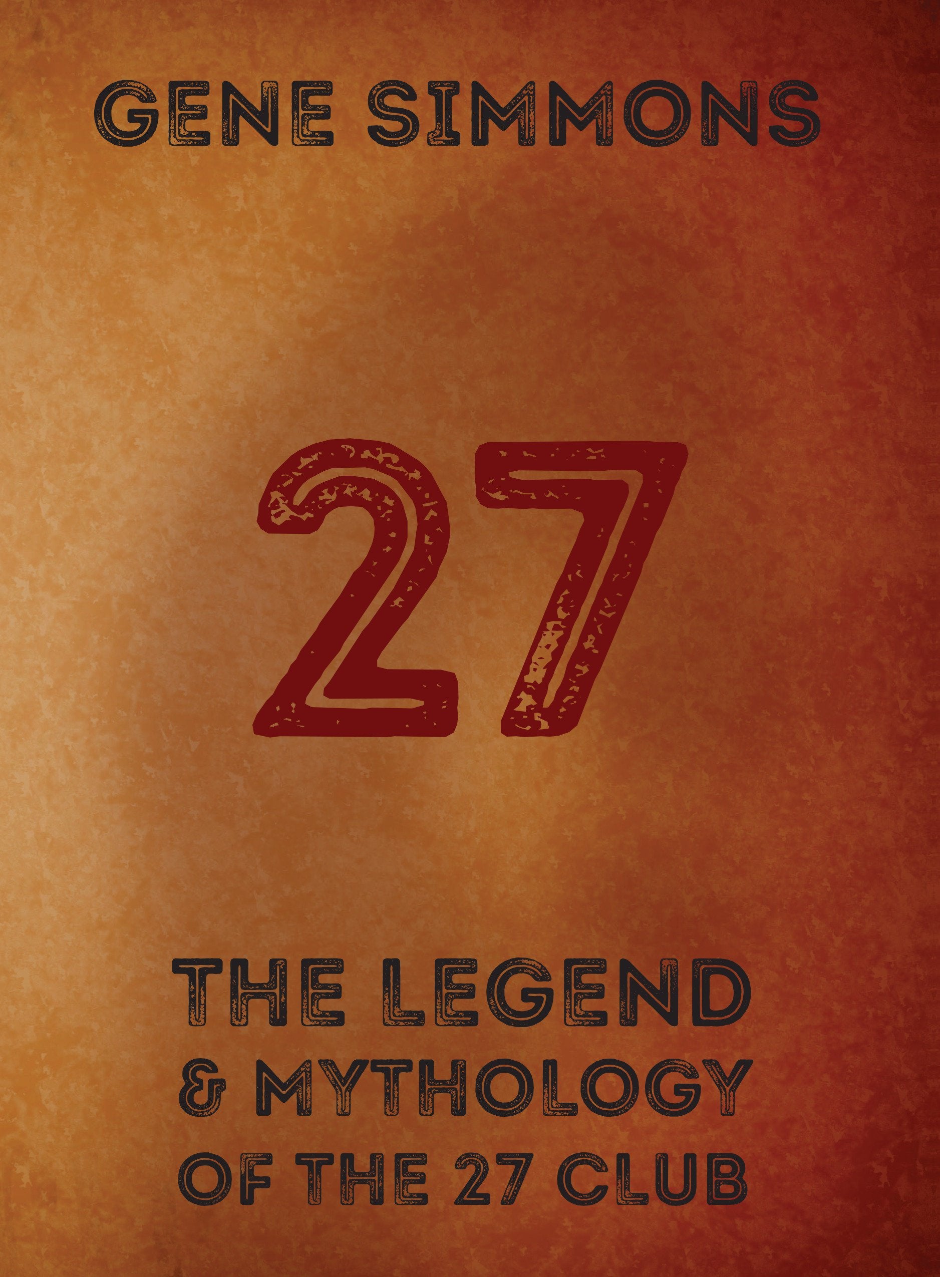 27: The Legend and Mythology of the 27 Club,Used