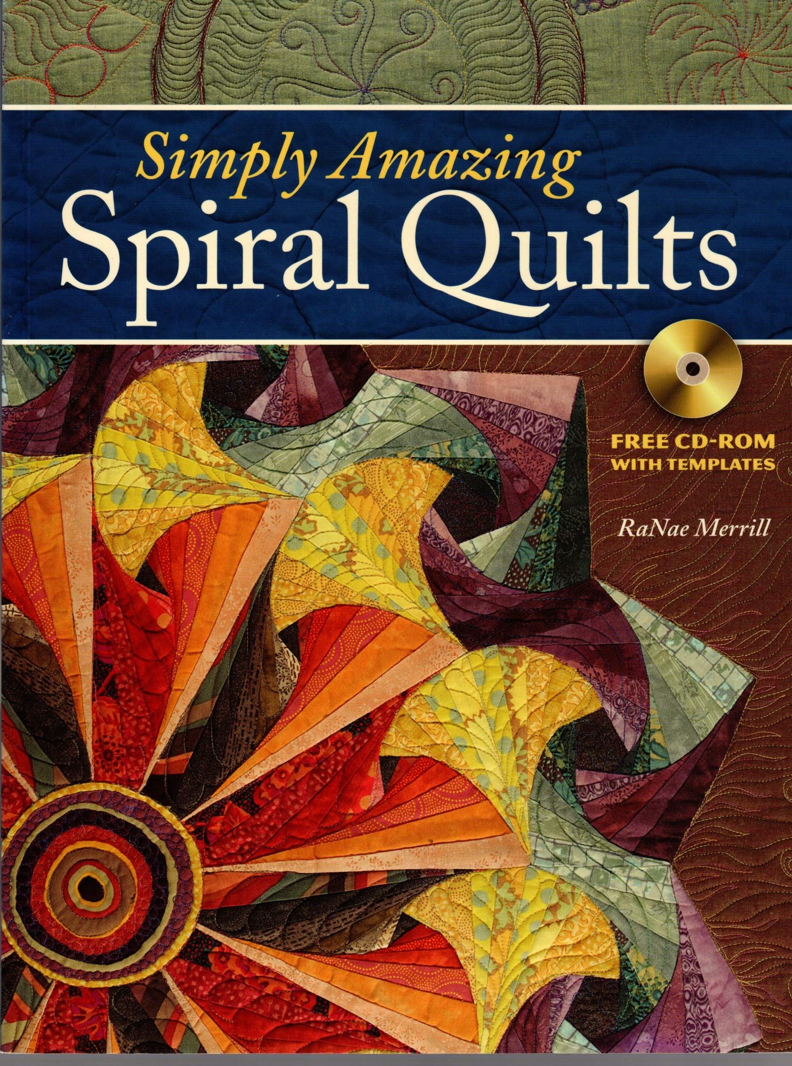 Simply Amazing Spiral Quilts,New