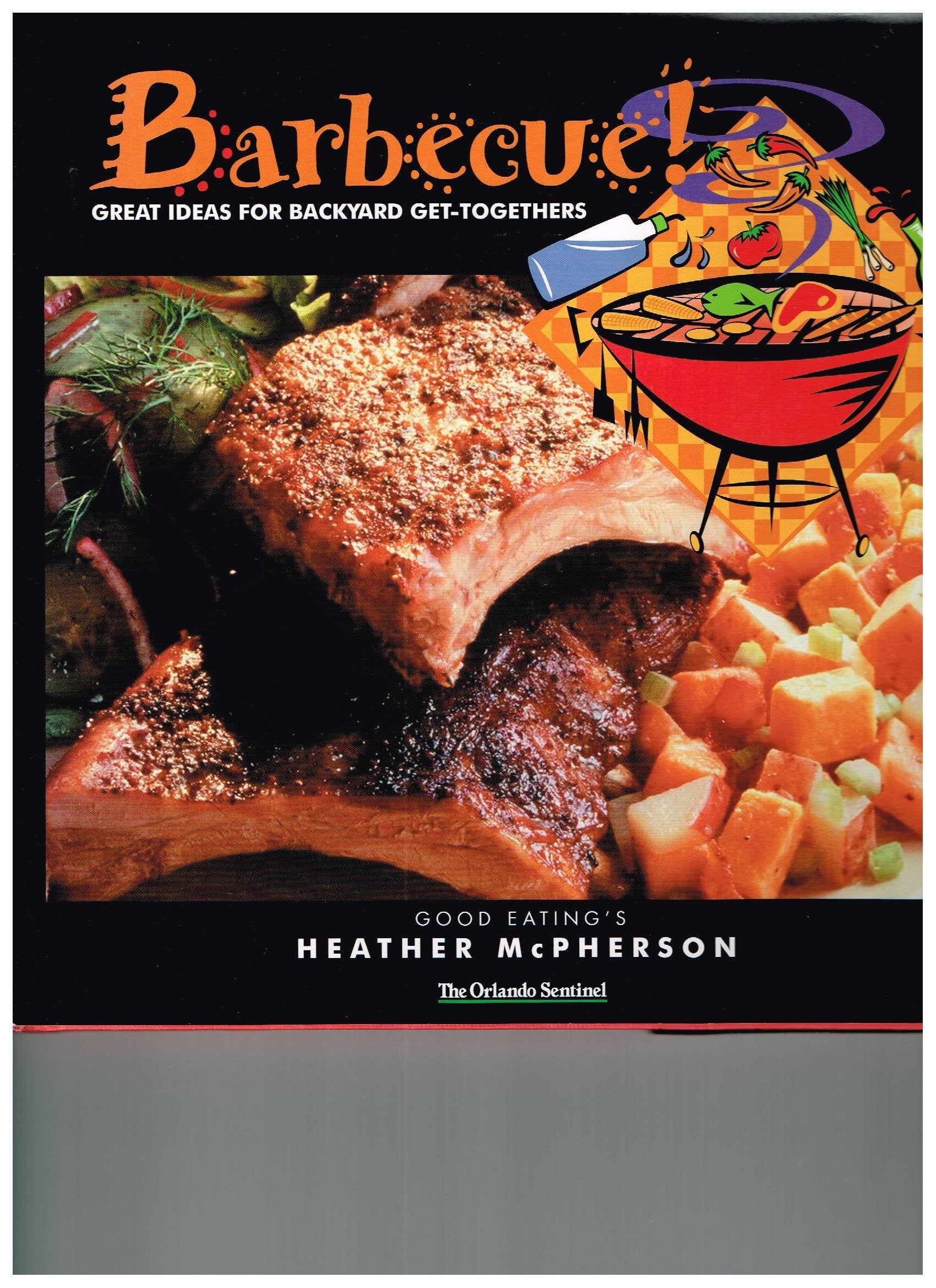 Barbecue: Great Ideas for Backyard GetTogethers,Used