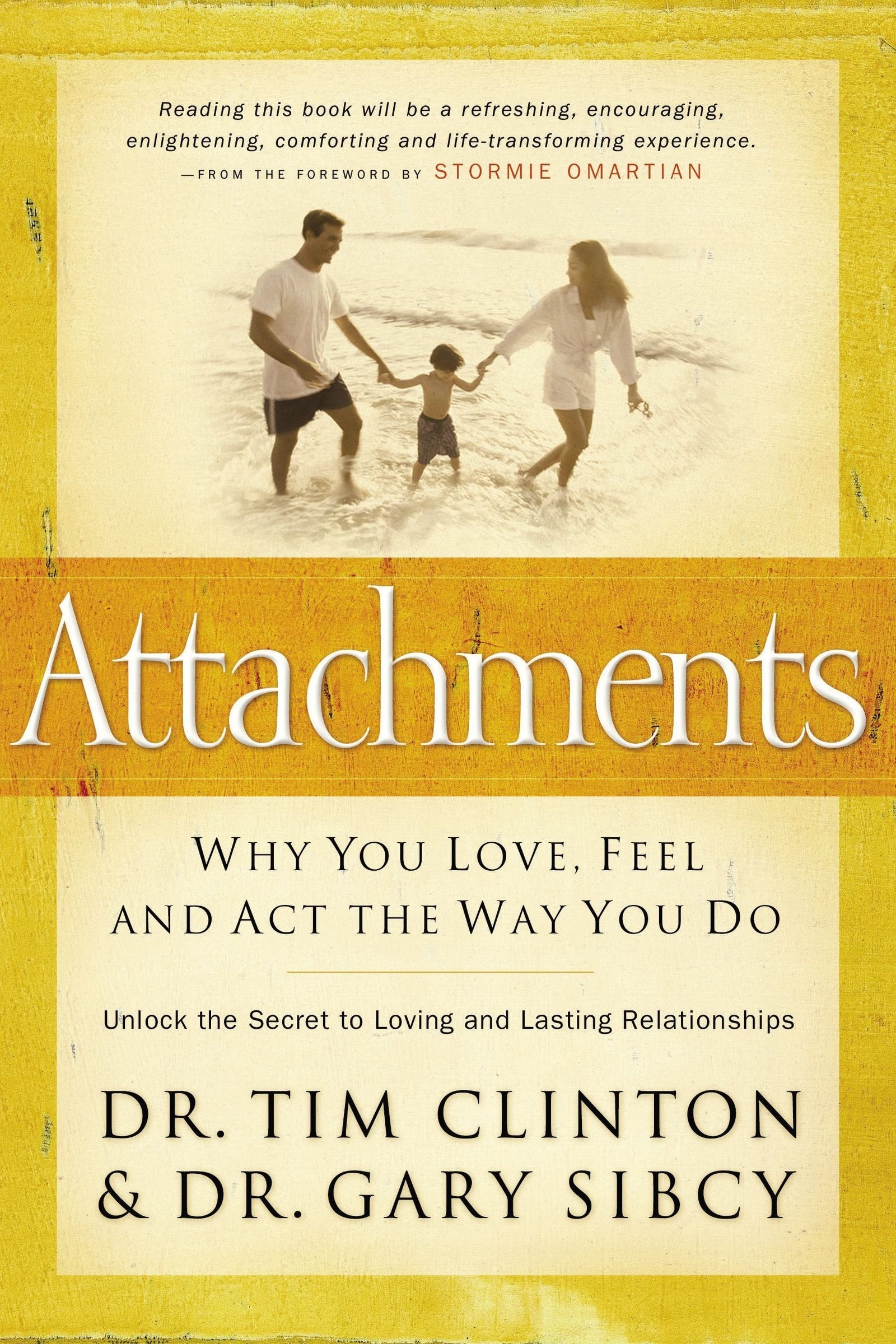 Attachments: Why You Love, Feel, and Act the Way You Do,Used