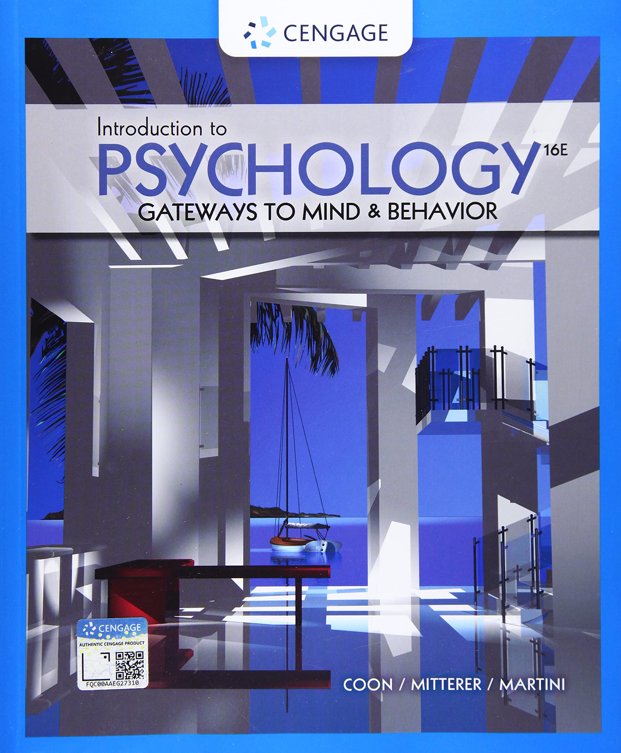 Introduction To Psychology: Gateways To Mind And Behavior (Mindtap Course List)