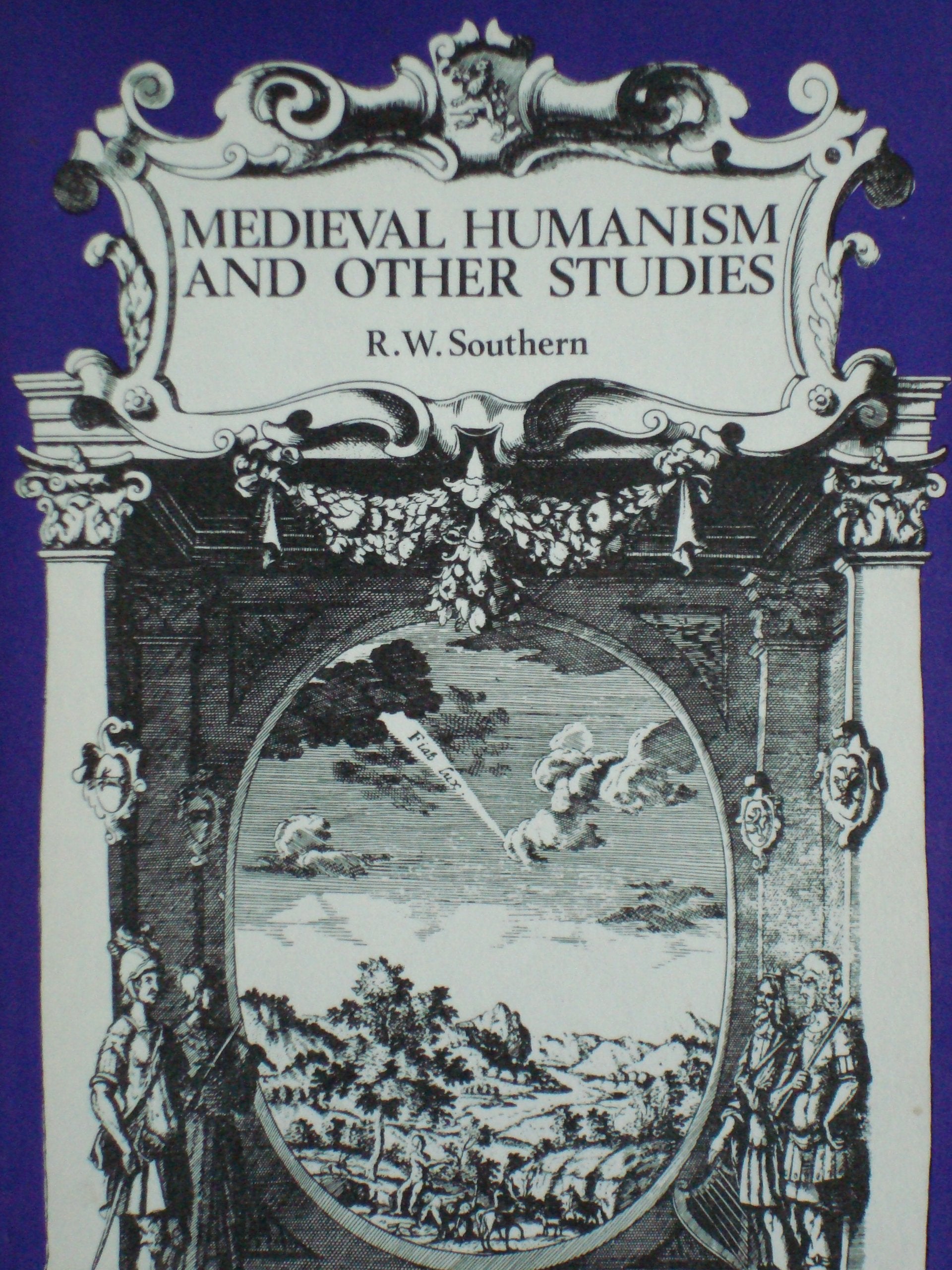 Medieval Humanism And Other Studies