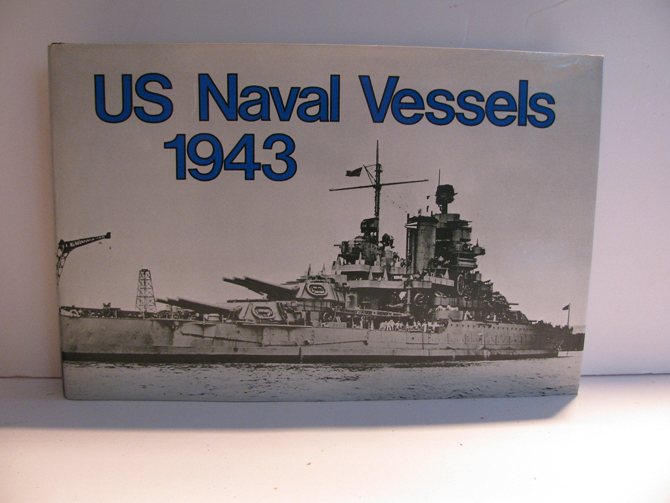 U.S. Naval Vessels, 1943