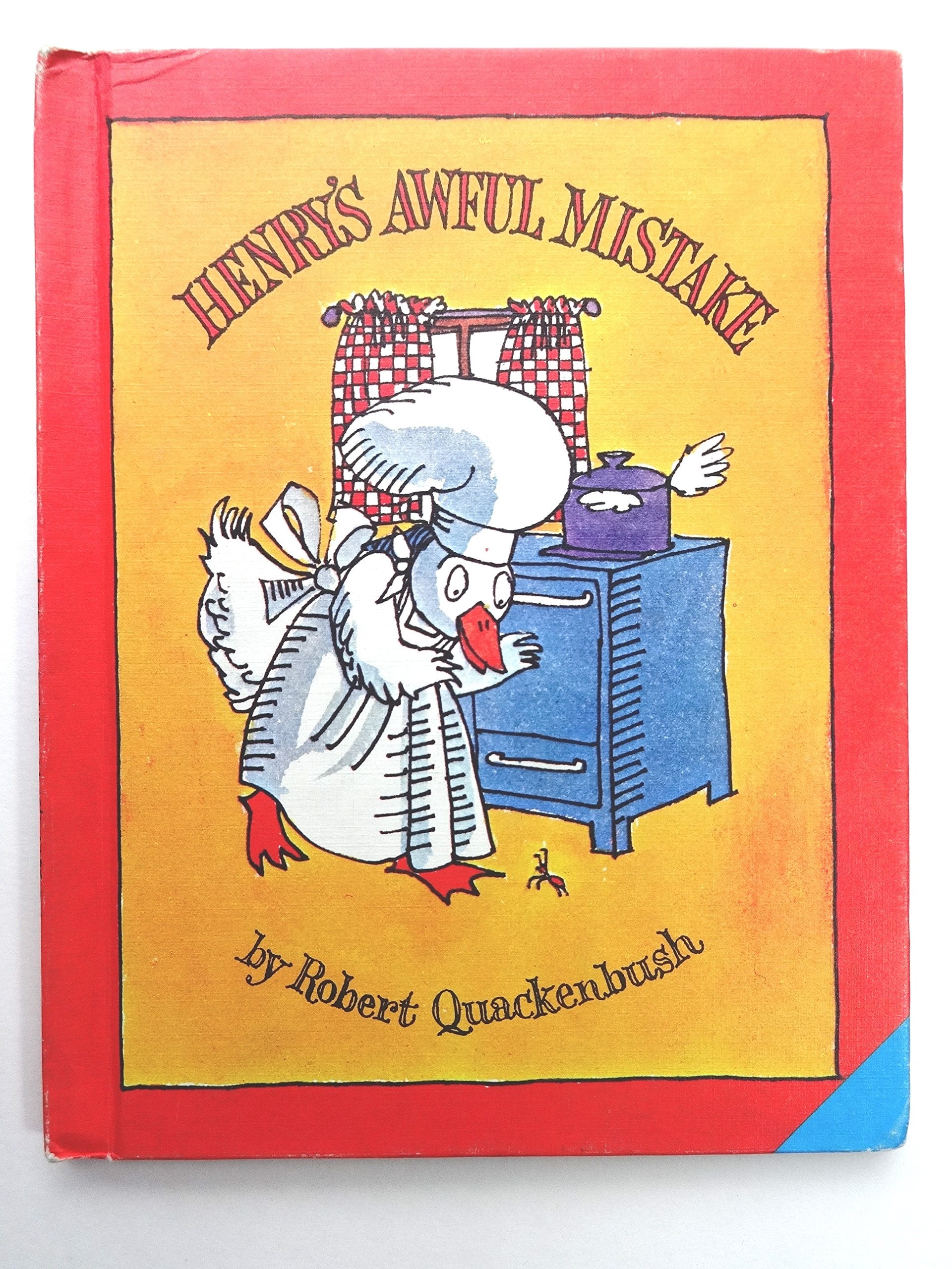 Henry's Awful Mistake,New