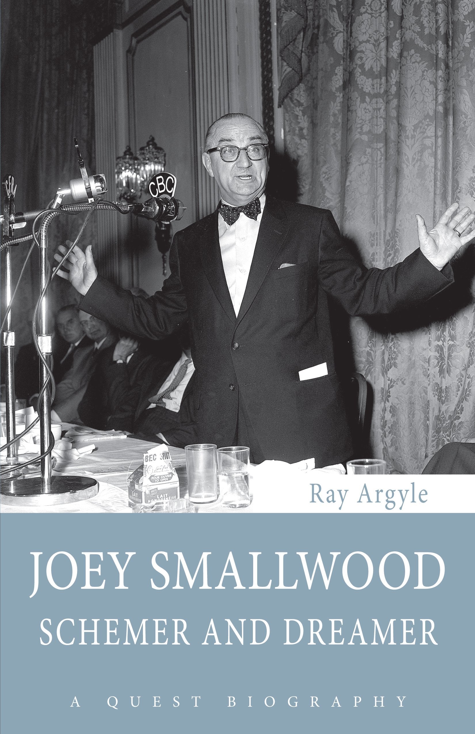 Joey Smallwood: Schemer And Dreamer (Quest Biography, 33),Used