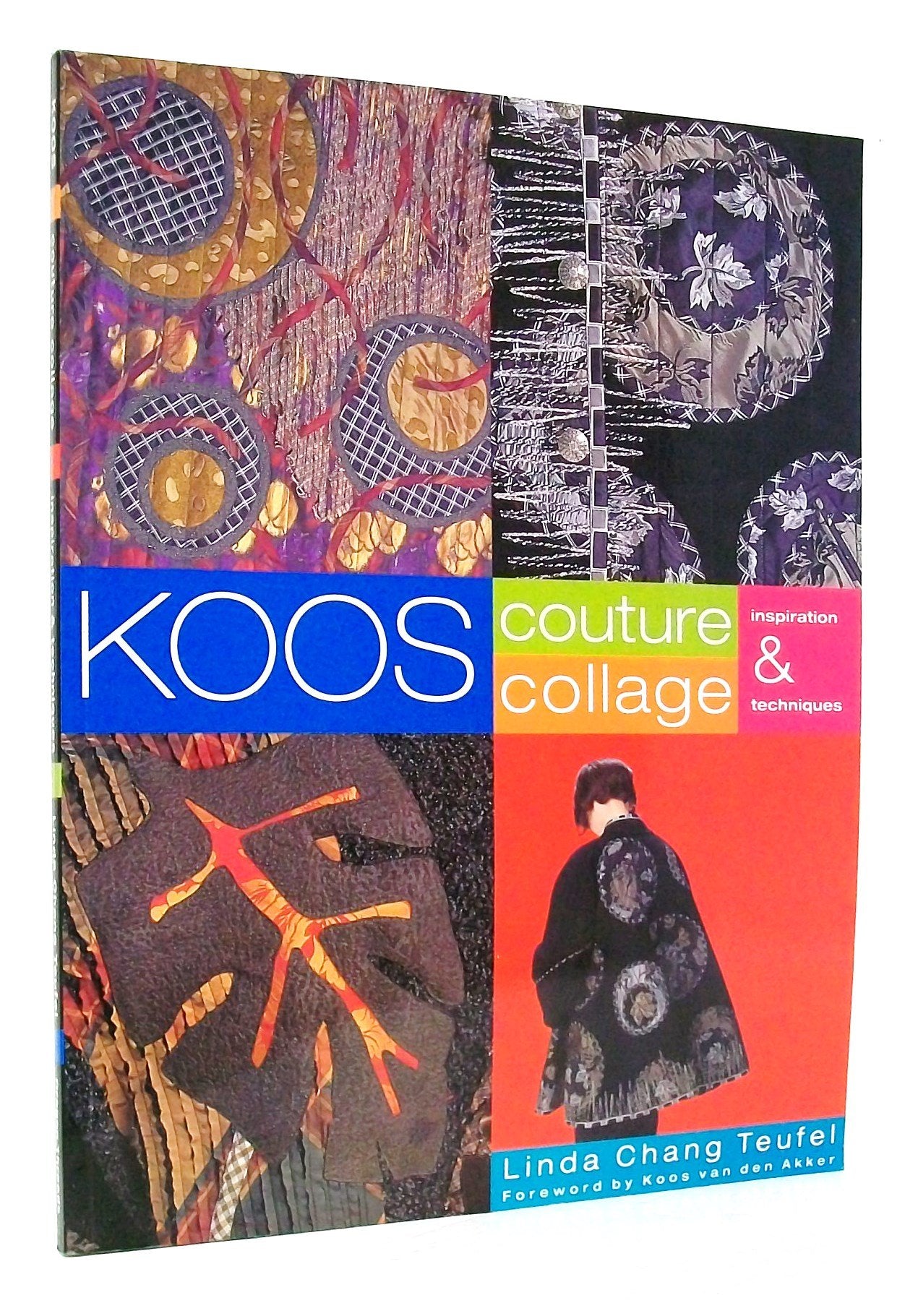 Koos Couture Collage: Inspiration & Techniques,Used