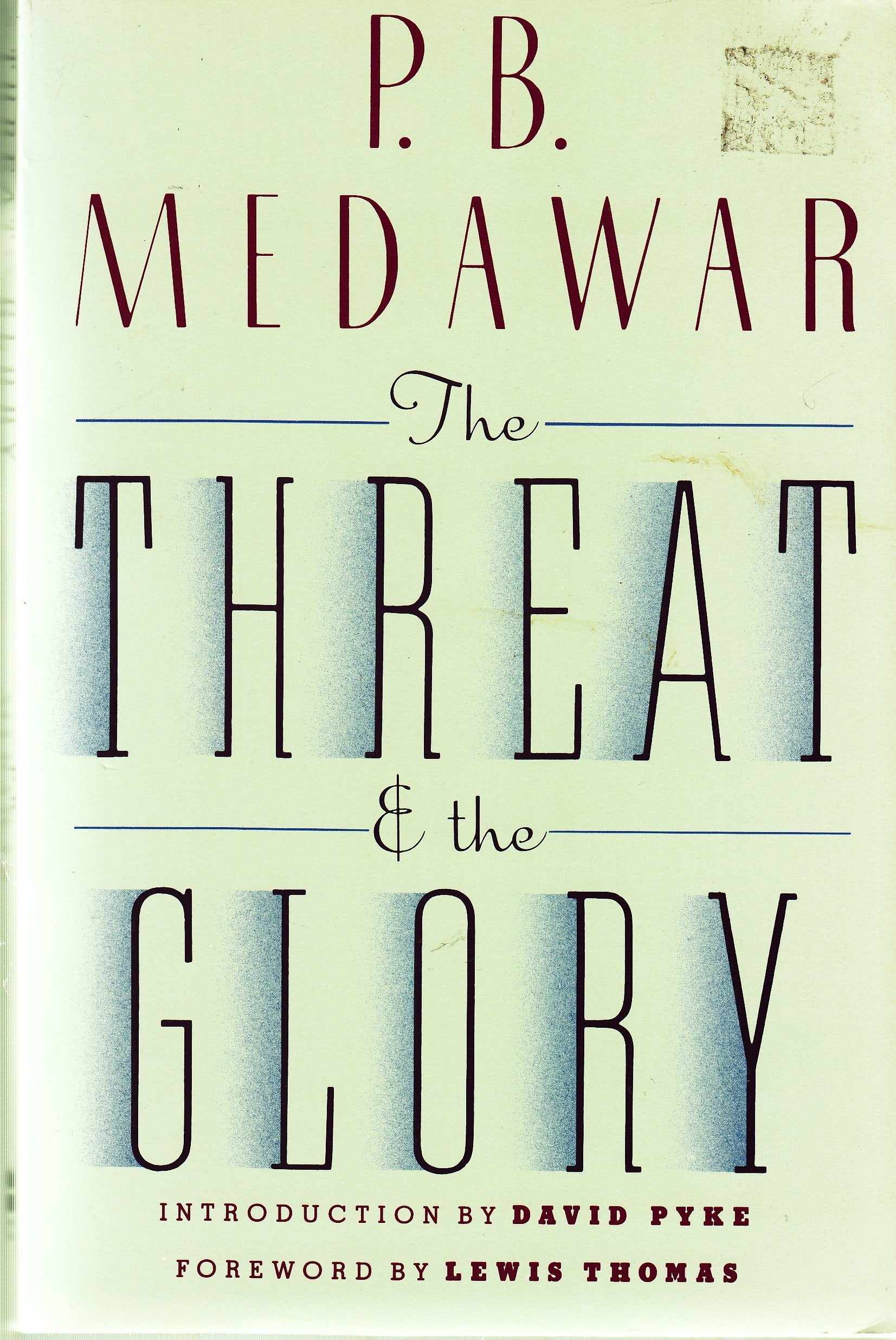 The Threat And The Glory: Reflections On Science And Scientists,Used