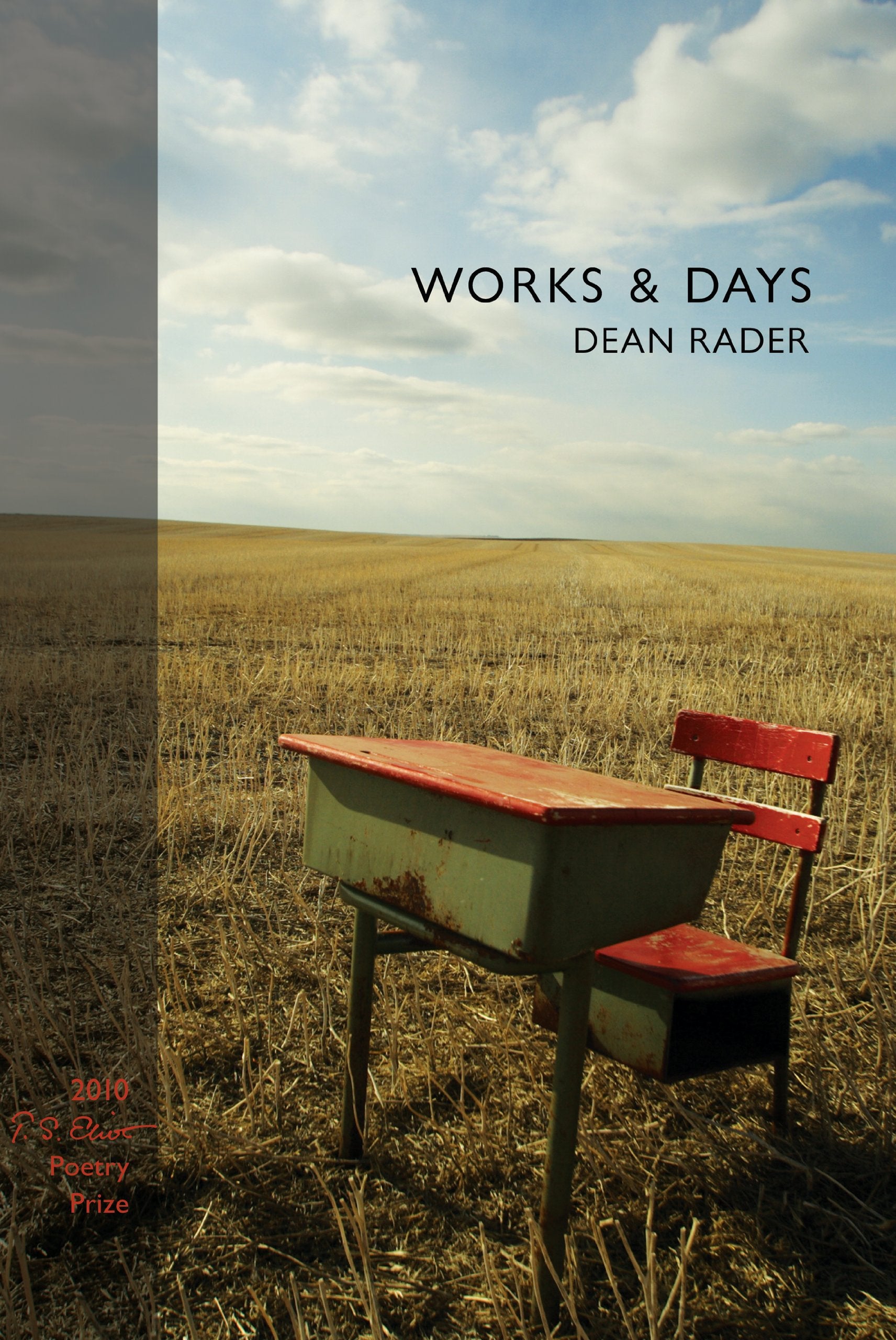 Works & Days (Winner, T. S. Eliot Prize, 2010),Used