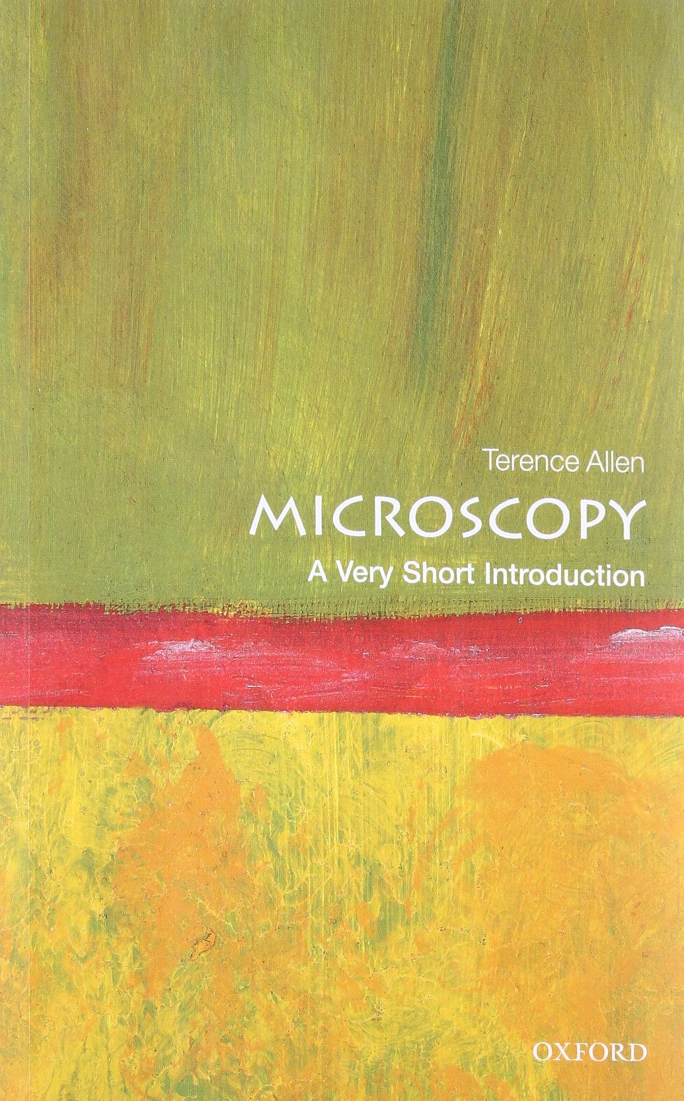 Microscopy: A Very Short Introduction (Very Short Introductions),Used