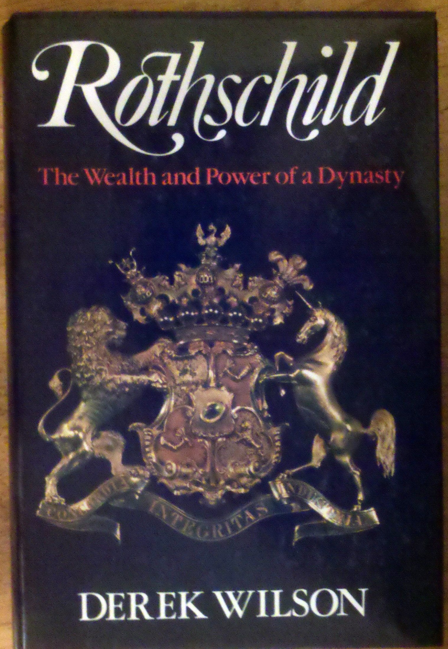 Rothschild: The Wealth and Power of a Dynasty,Used