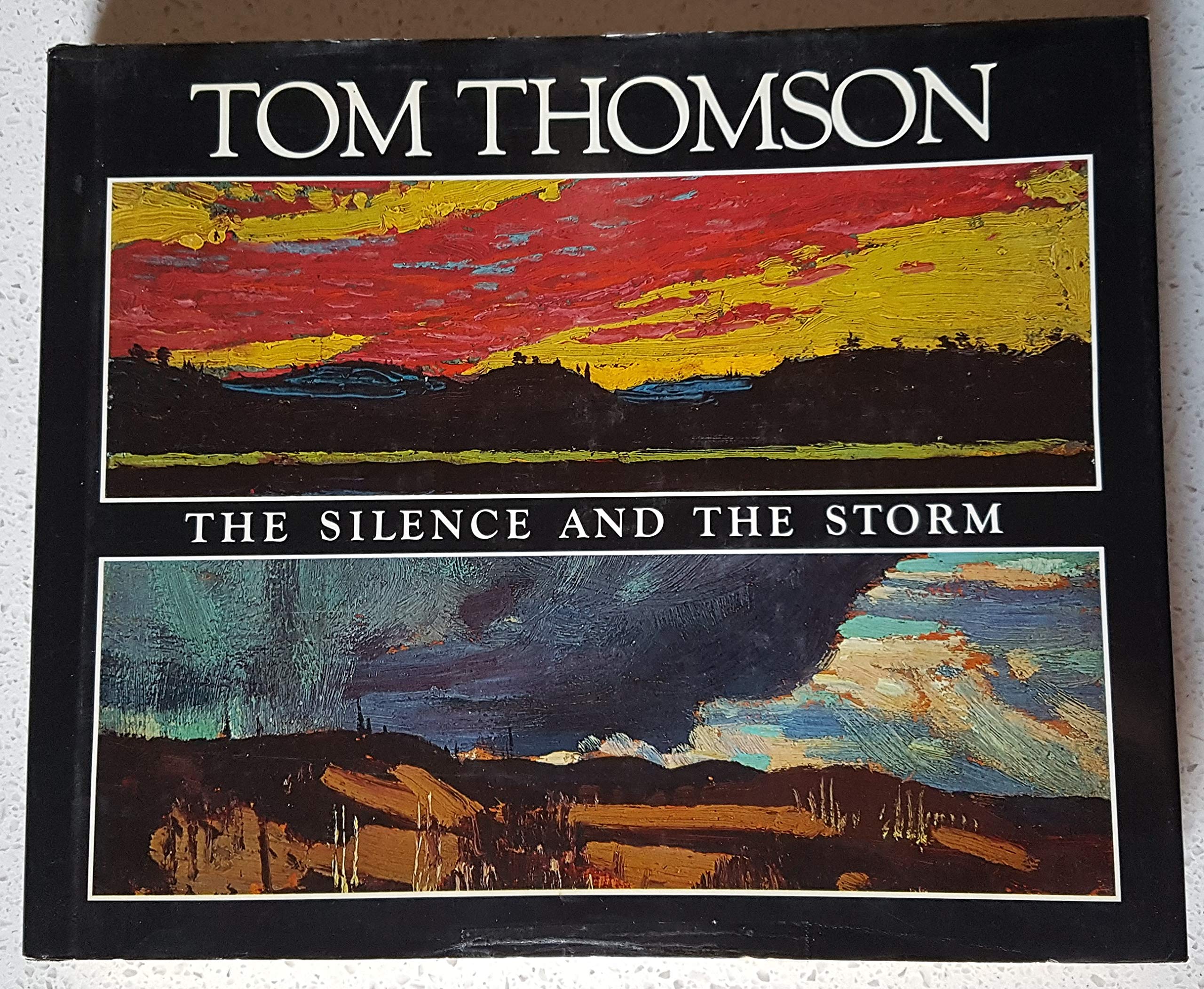 Tom Thomson, the Silence and the Storm,Used