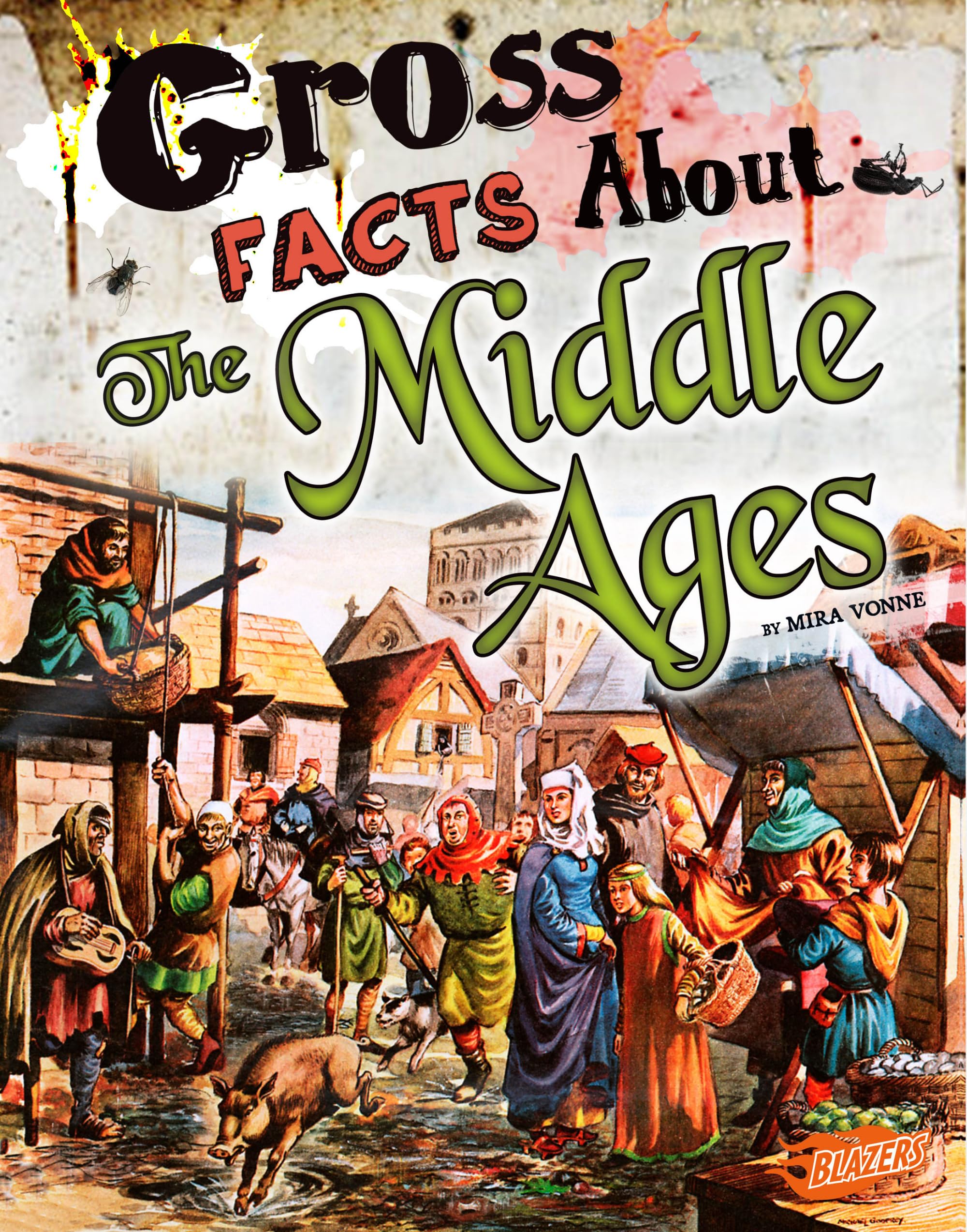 Gross Facts About the Middle Ages (Gross History),Used
