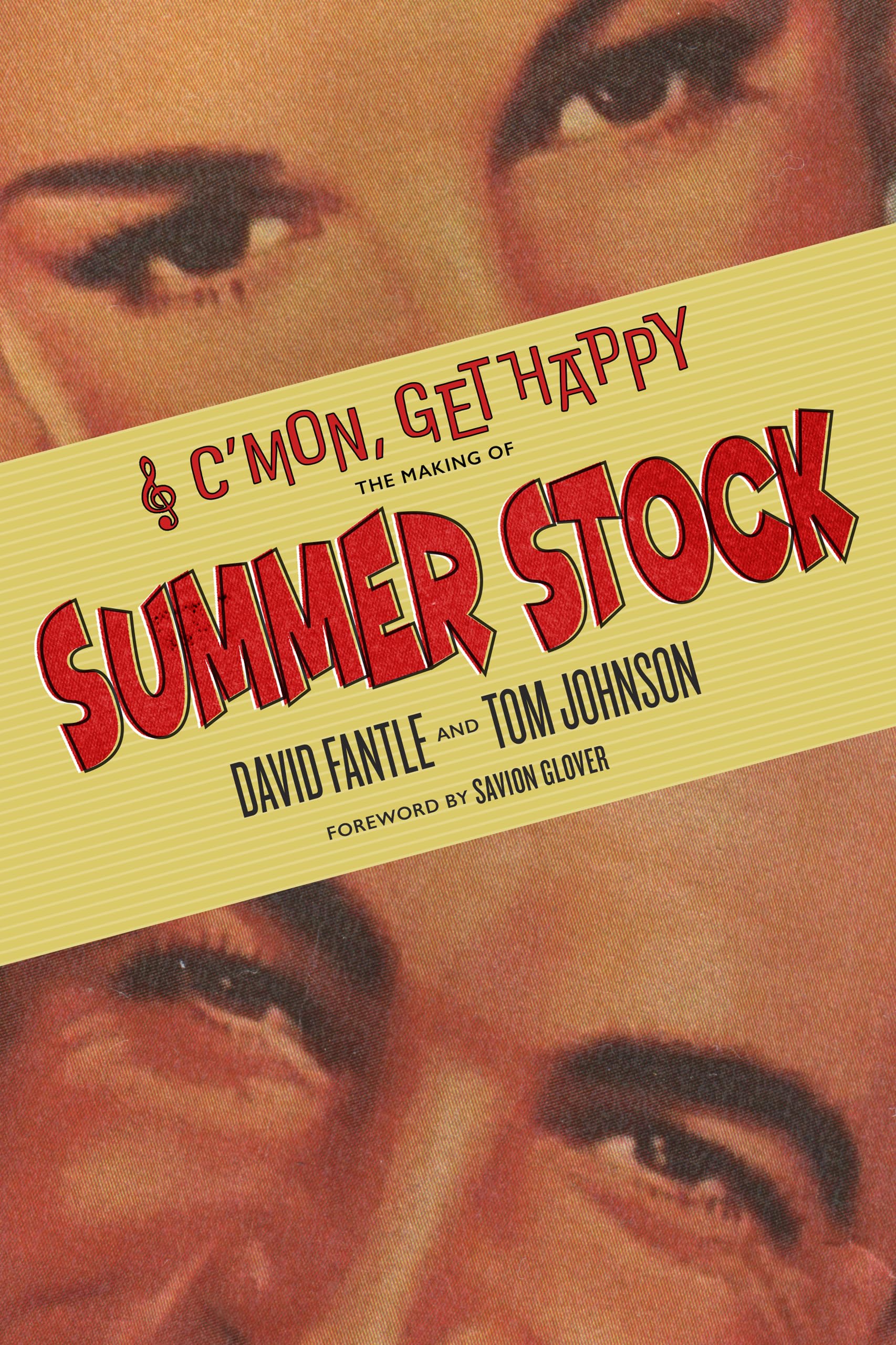 C'Mon, Get Happy: The Making Of Summer Stock,Used