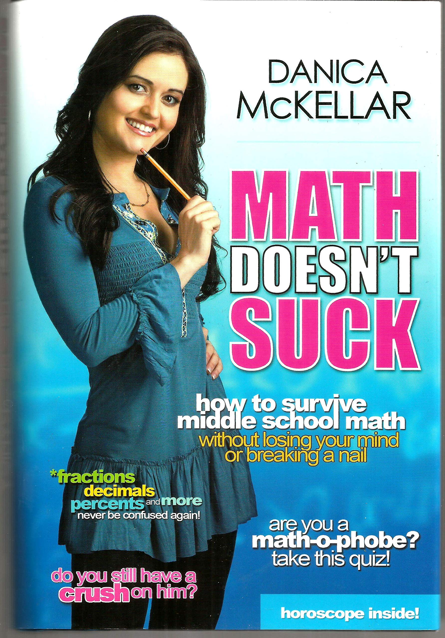 Math Doesn'T Suck: How To Survive Middleschool Math Without Losing Your Mind Or Breaking A Nail