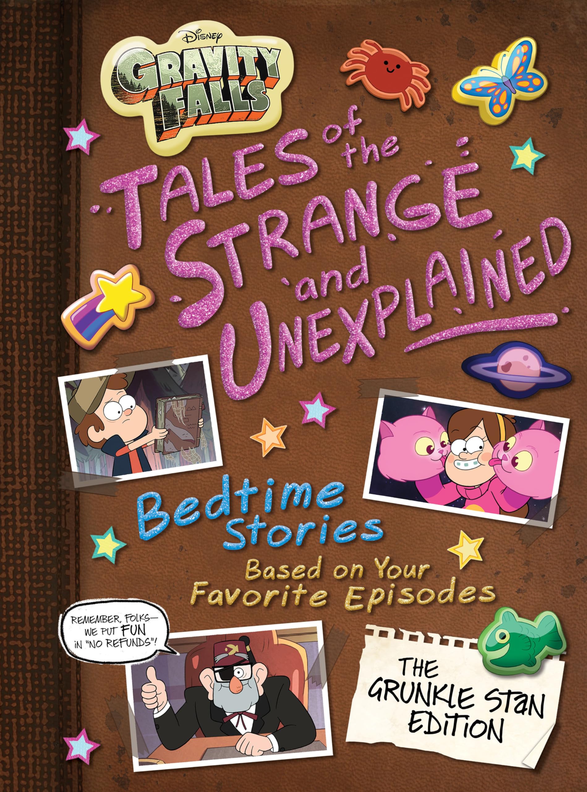 Gravity Falls: Gravity Falls: Tales Of The Strange And Unexplained: (Bedtime Stories Based On Your Favorite Episodes!) (5Minute