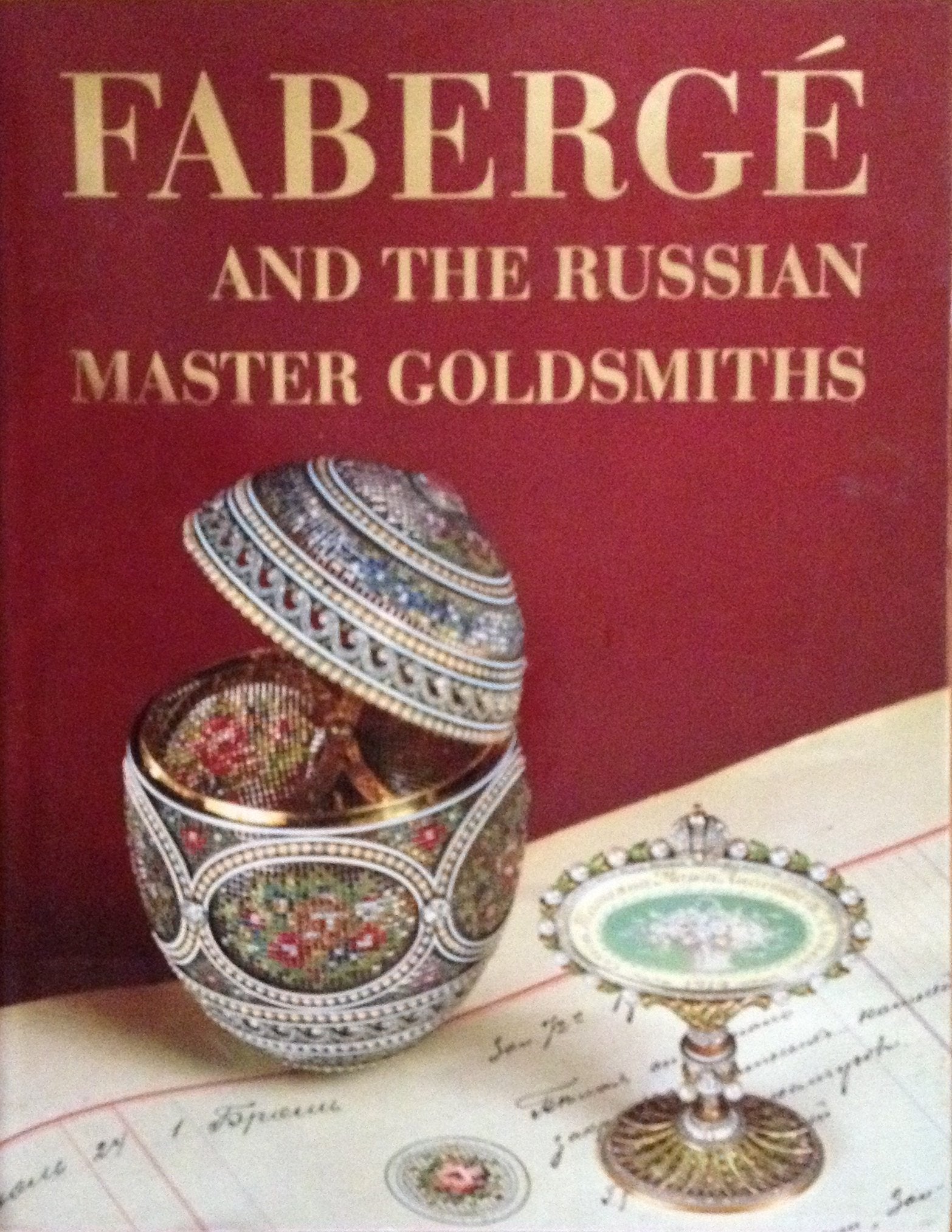 Faberge And The Russian Master Goldsmiths,New