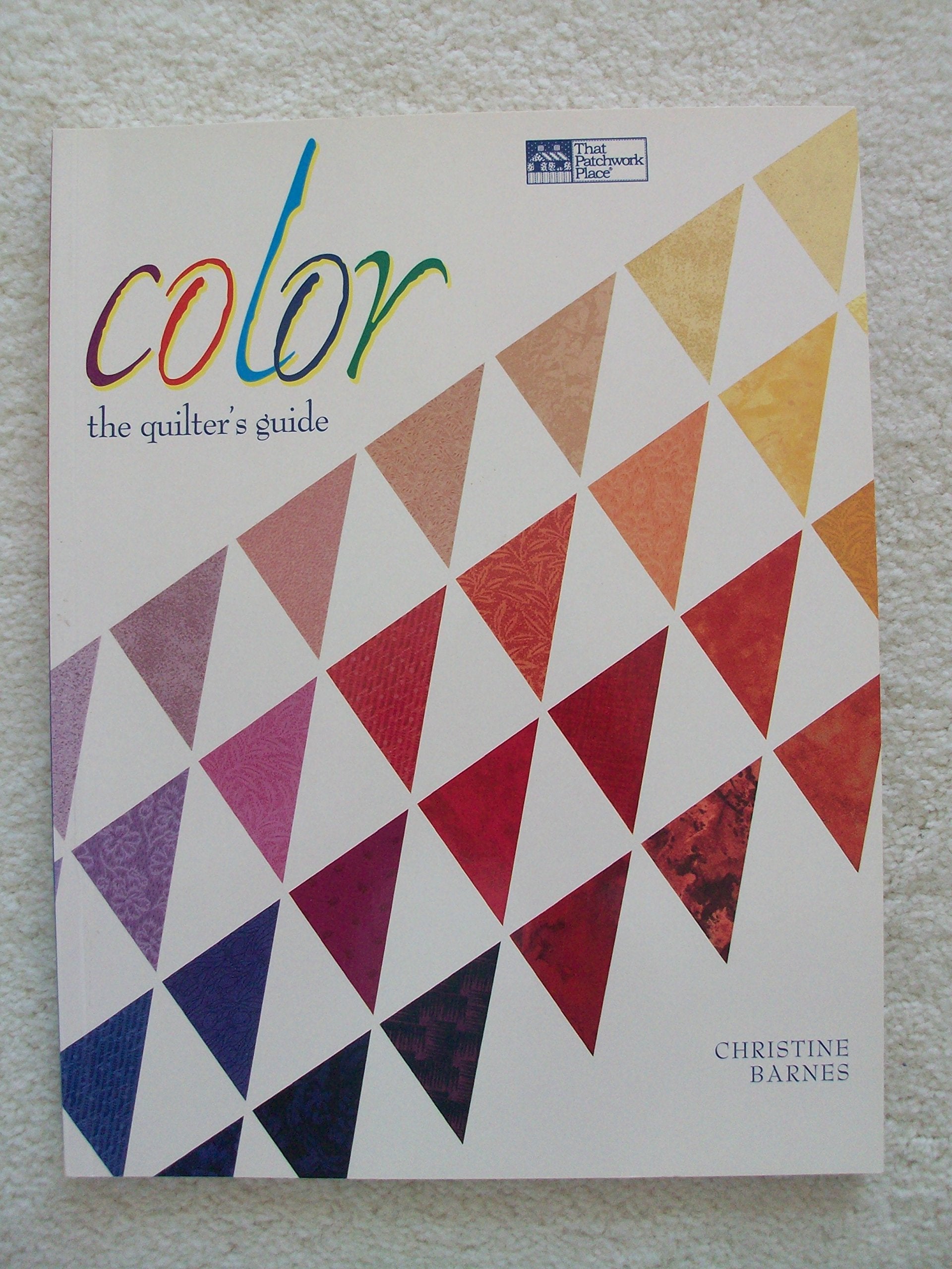 Color: The Quilters Guide,Used