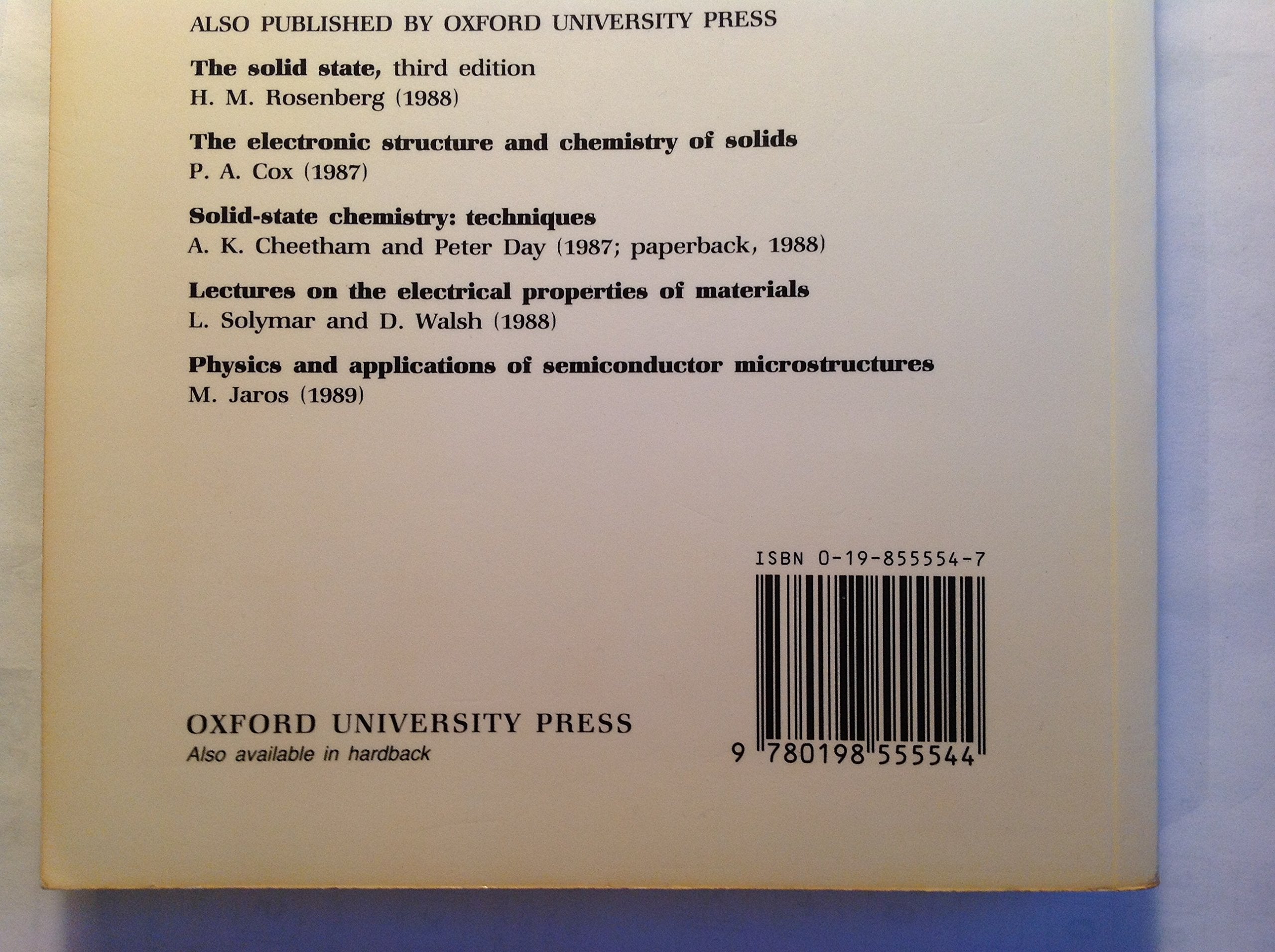 The Solid State: From Superconductors to Superalloys (International Union of Crystallography Texts on Crystallography),Used