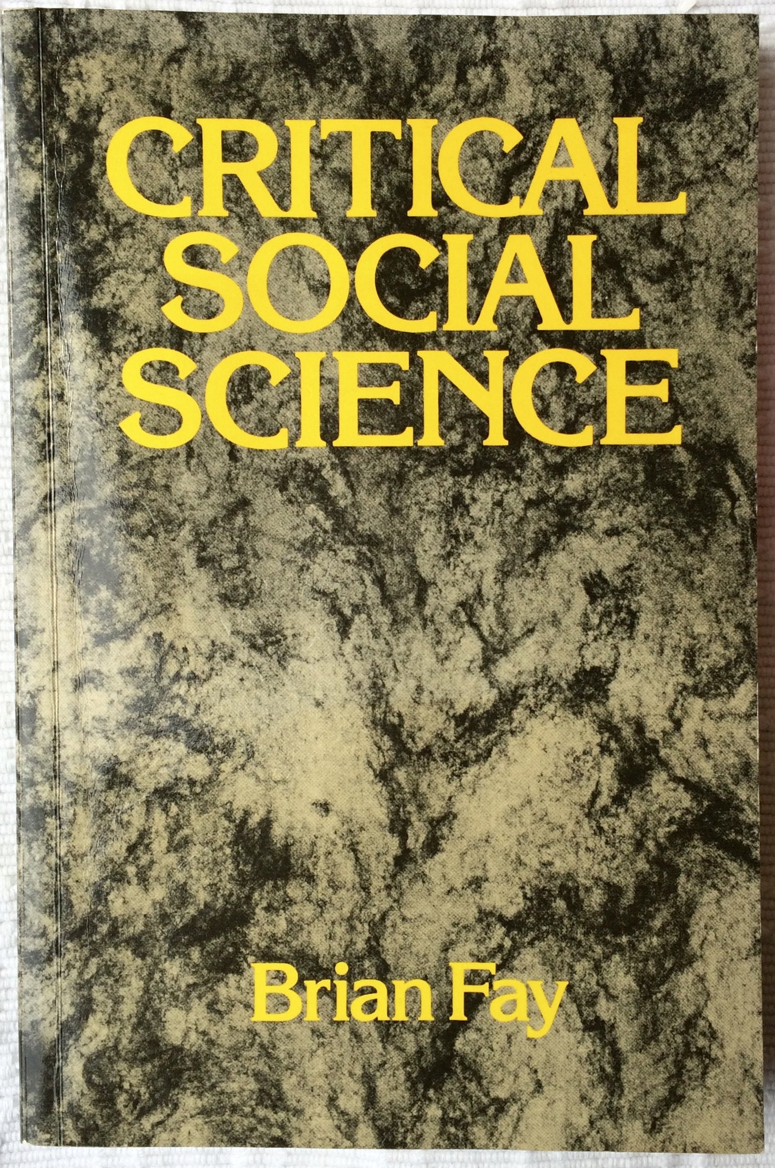 Critical Social Science: Liberation And Its Limits,Used