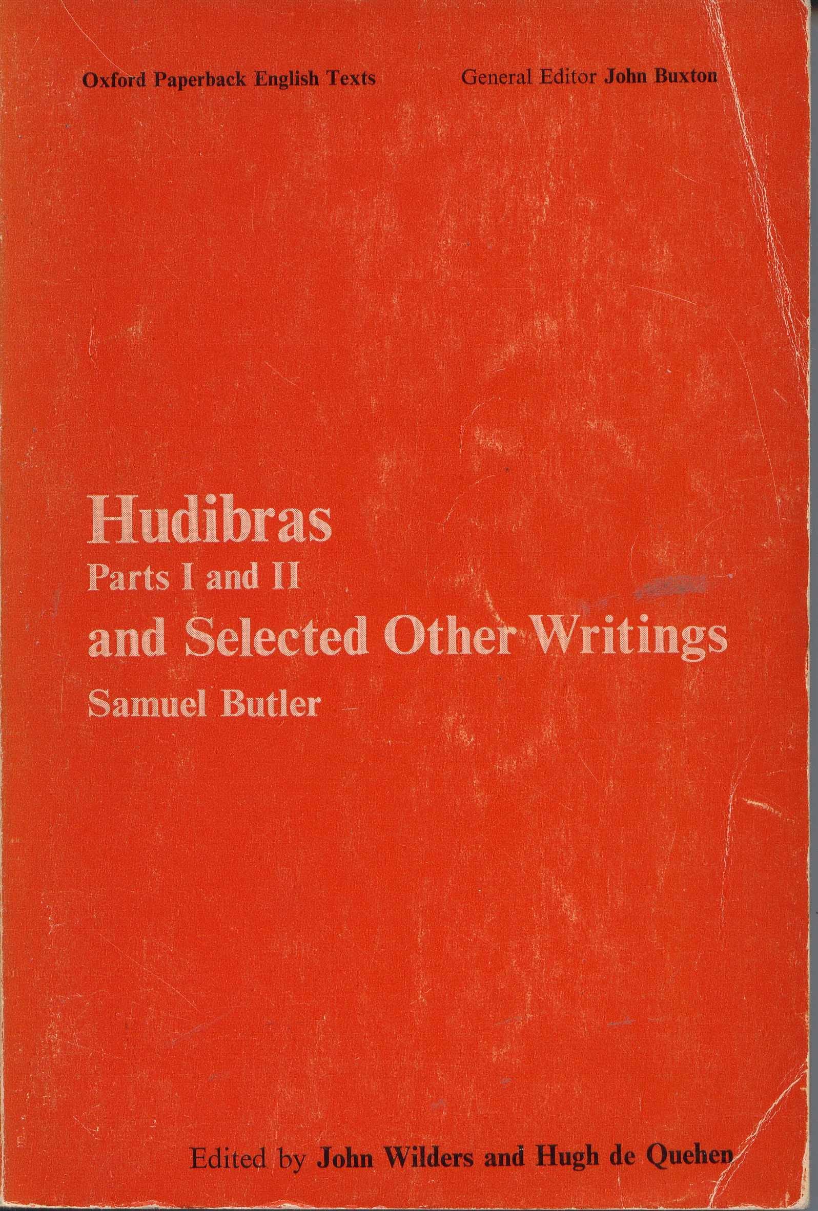 Hudibras: Parts 1 And 2 And Selected Other Writings (Oxford Paperback English Texts),Used