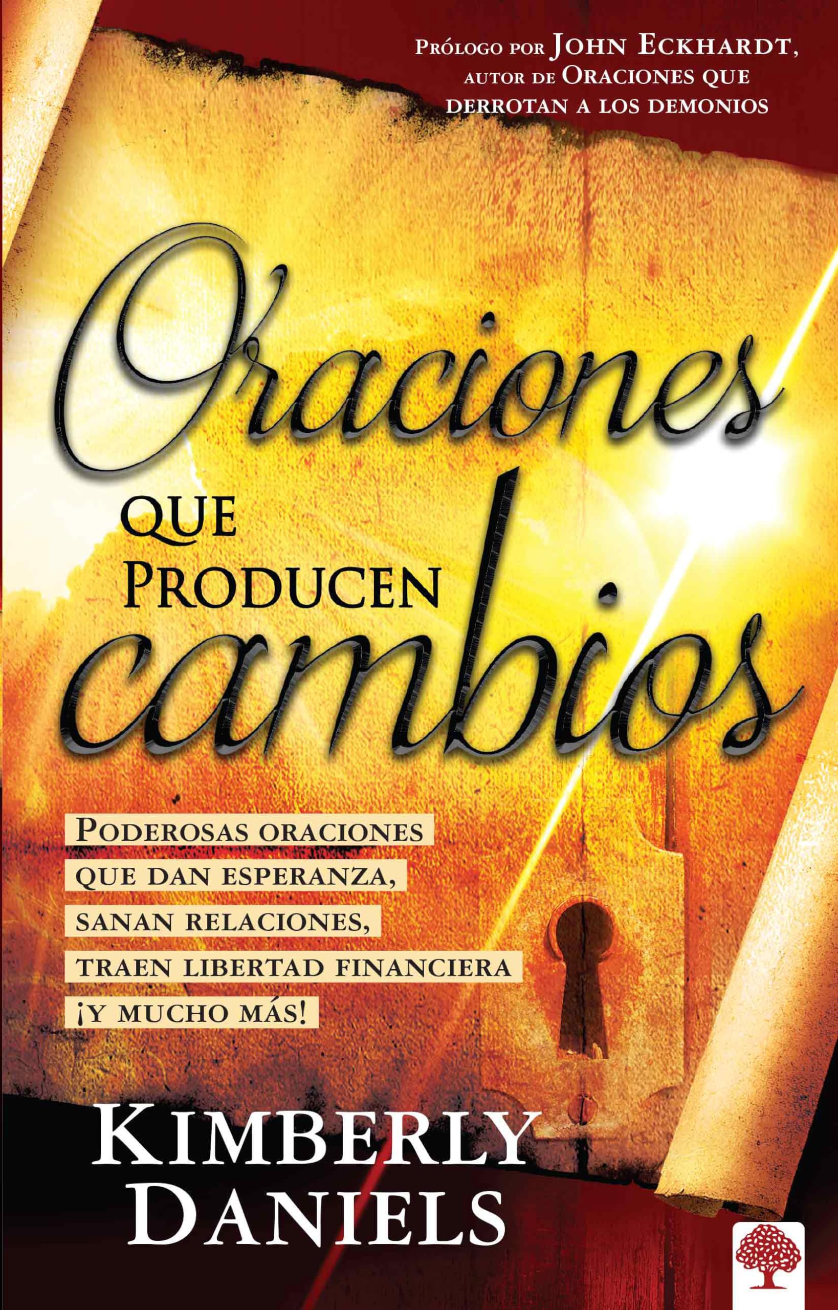 Oraciones que producen cambios: Poderosas oraciones que dan esperanza sanan rela ciones, traen libertad financiera Y mucho ms!,Used