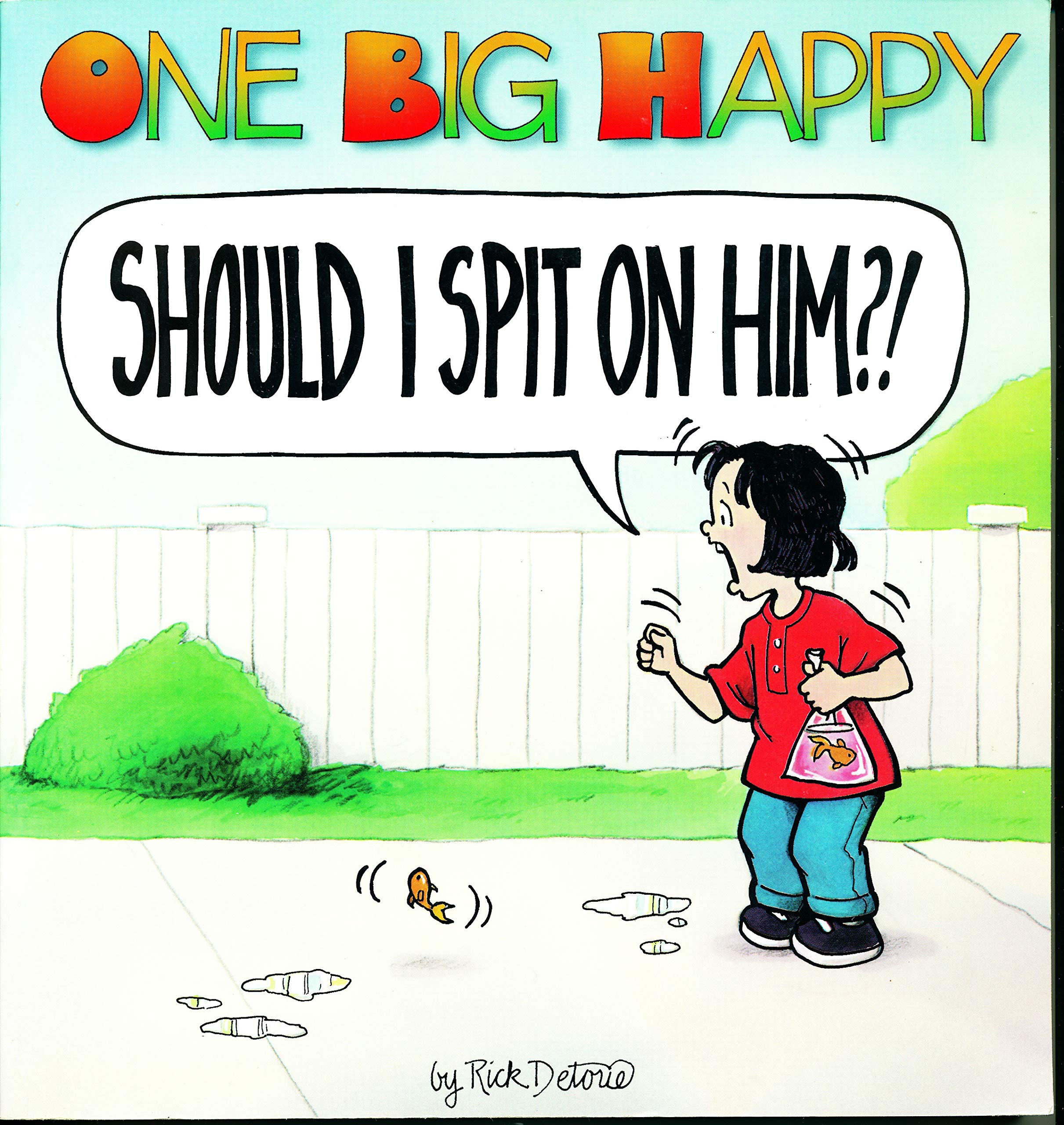 One Big Happy: Should I Spit on Him,Used