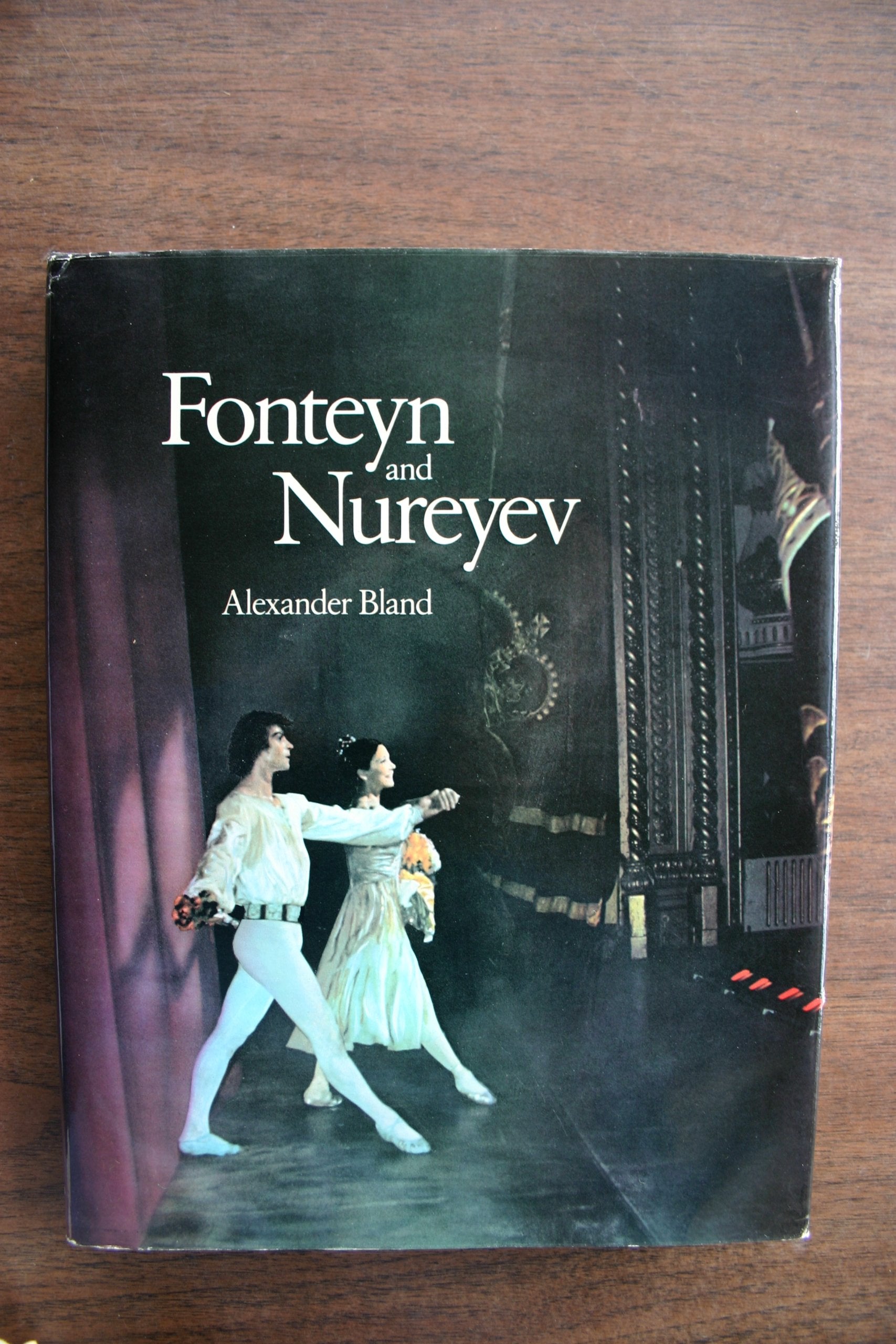 Fonteyn and Nureyev: The story of a partnership,Used